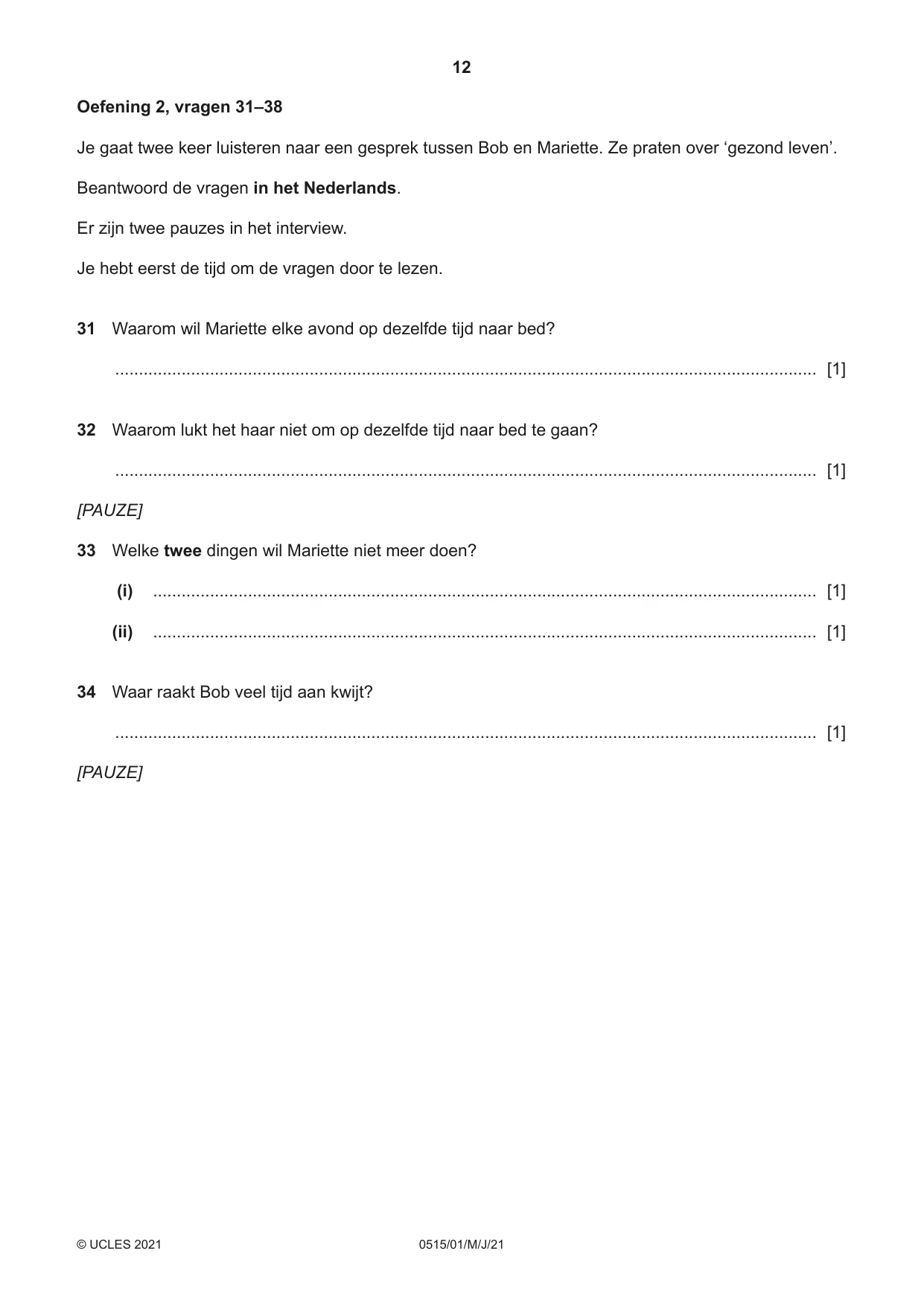 Cambridge IGCSE Dutch - Foreign Language 0515 2021 May/June Paper 1 · Variant 0 question paper, page 12 of 16