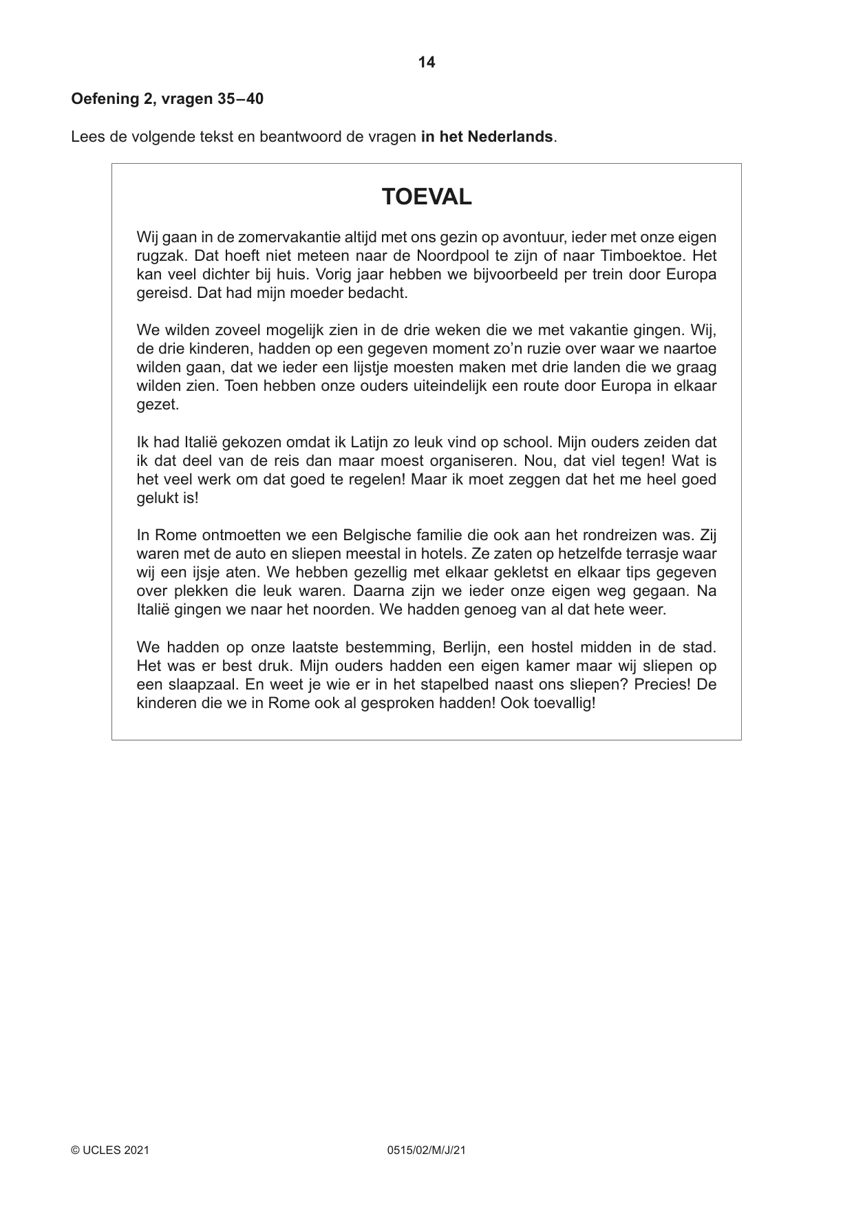 Cambridge IGCSE Dutch - Foreign Language 0515 2021 May/June Paper 2 · Variant 0 question paper, page 14 of 16