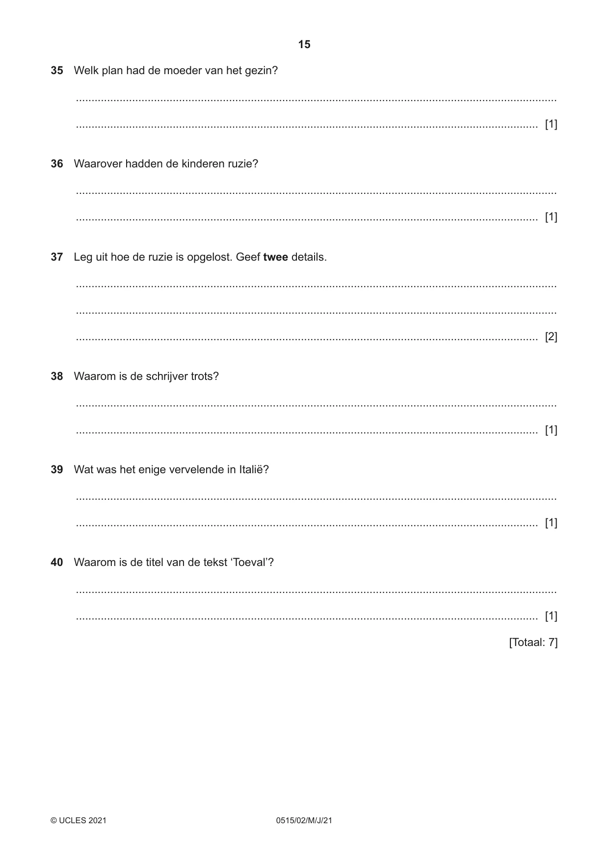 Cambridge IGCSE Dutch - Foreign Language 0515 2021 May/June Paper 2 · Variant 0 question paper, page 15 of 16