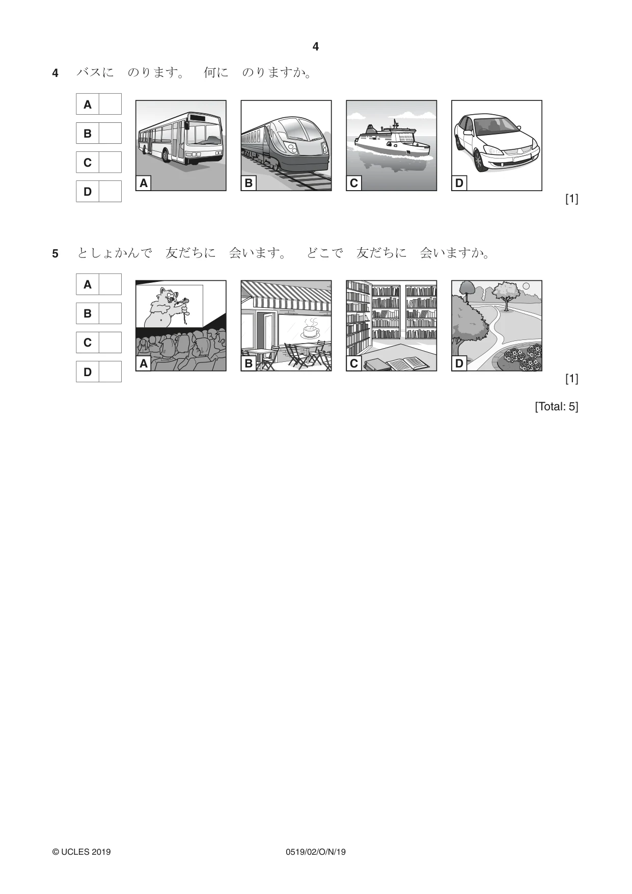 Cambridge IGCSE Japanese - Foreign Language 0519 2019 Oct/Nov Paper 2 · Variant 1 question paper, page 4 of 16