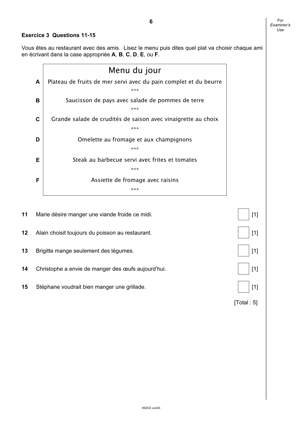 Cambridge IGCSE French - Foreign Language 0520 2003 May/June Paper 2 · Variant 1 question paper, page 6 of 16