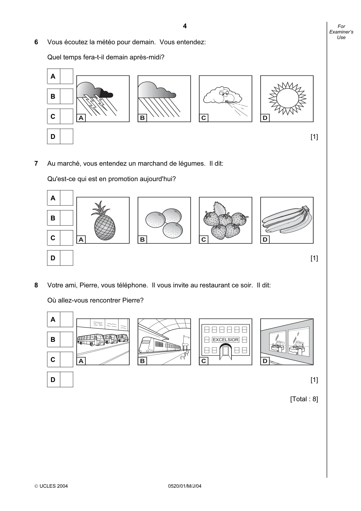 Cambridge IGCSE French - Foreign Language 0520 2004 May/June Paper 1 · Variant 1 question paper, page 4 of 12