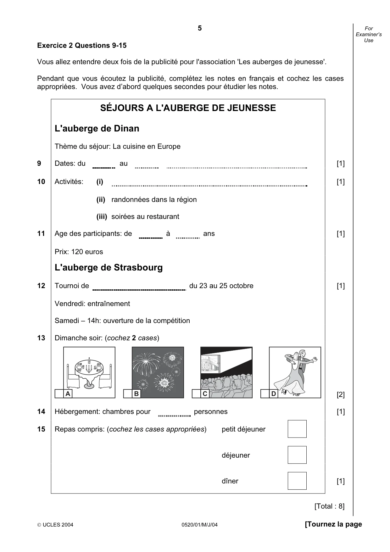 Cambridge IGCSE French - Foreign Language 0520 2004 May/June Paper 1 · Variant 1 question paper, page 5 of 12