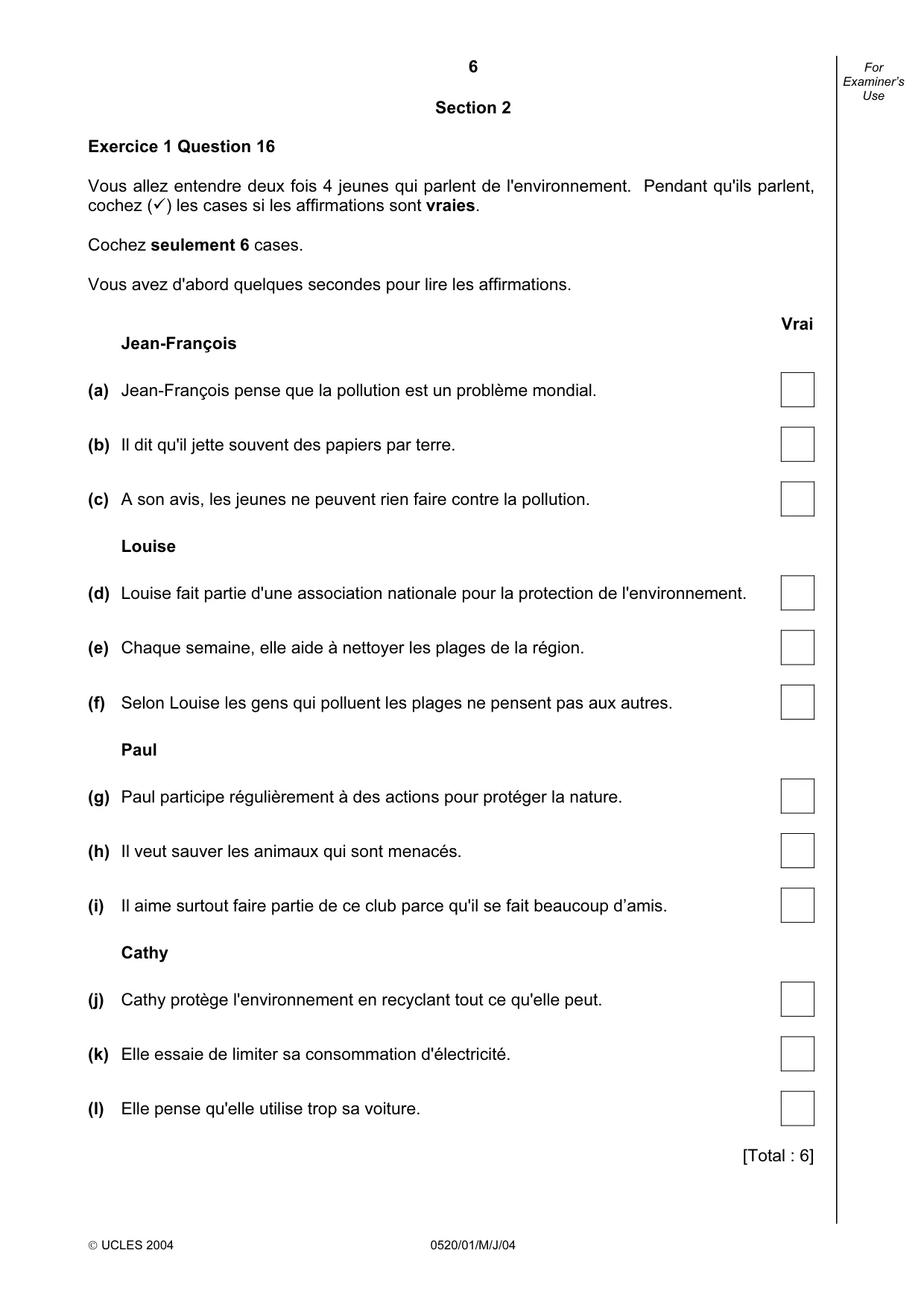 Cambridge IGCSE French - Foreign Language 0520 2004 May/June Paper 1 · Variant 1 question paper, page 6 of 12