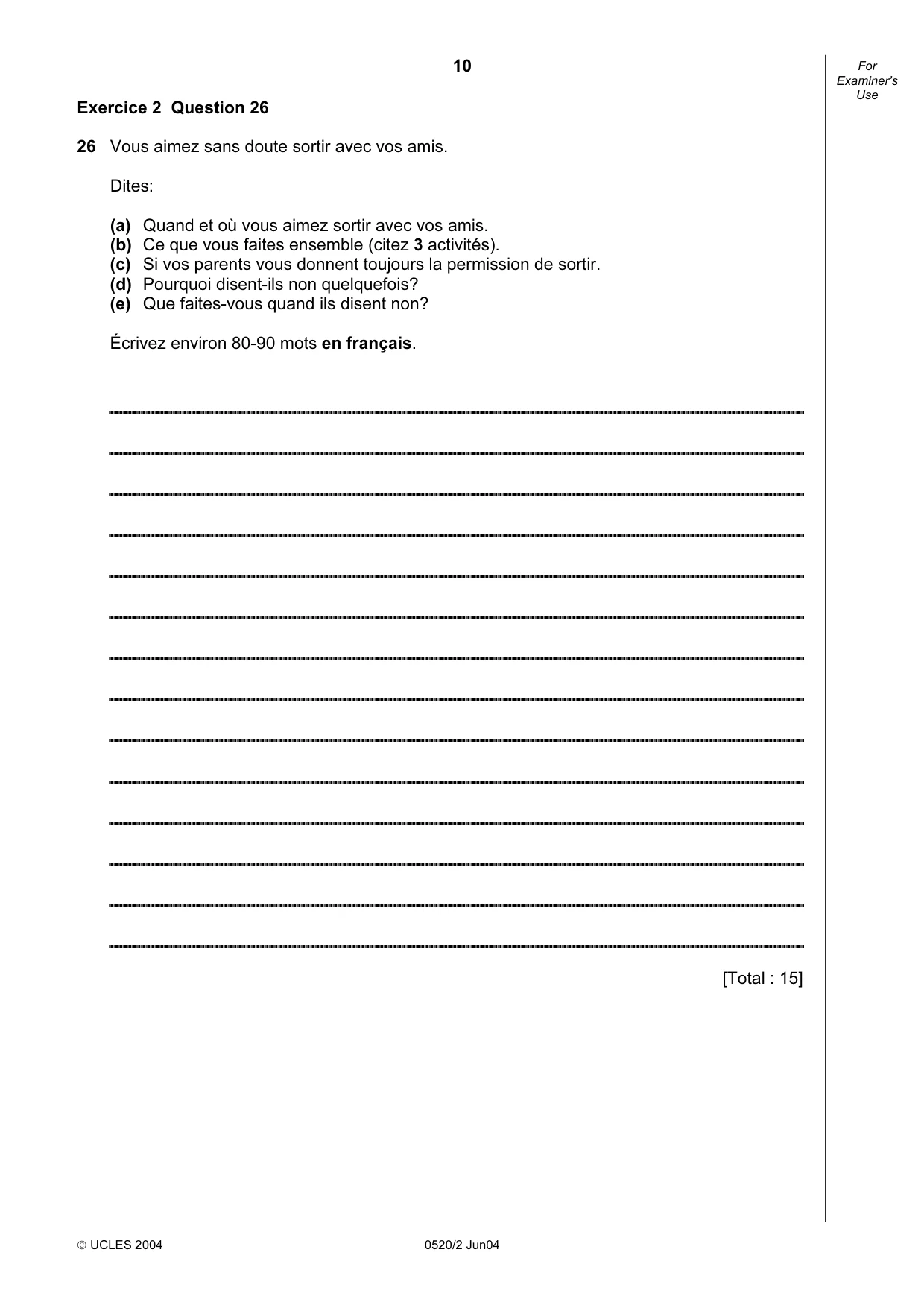 Cambridge IGCSE French - Foreign Language 0520 2004 May/June Paper 2 · Variant 1 question paper, page 10 of 16
