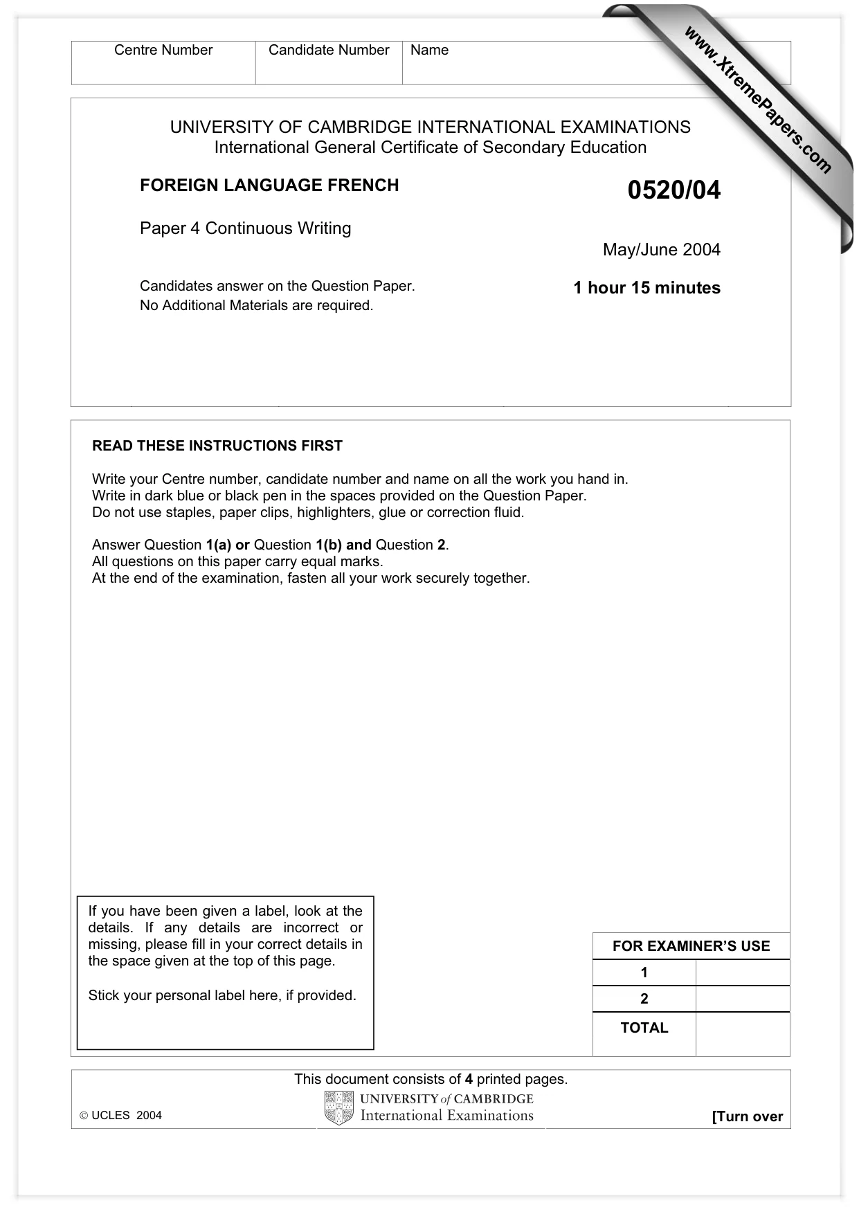 Cambridge IGCSE French - Foreign Language 0520 2004 May/June Paper 4 · Variant 1 question paper, page 1 of 4