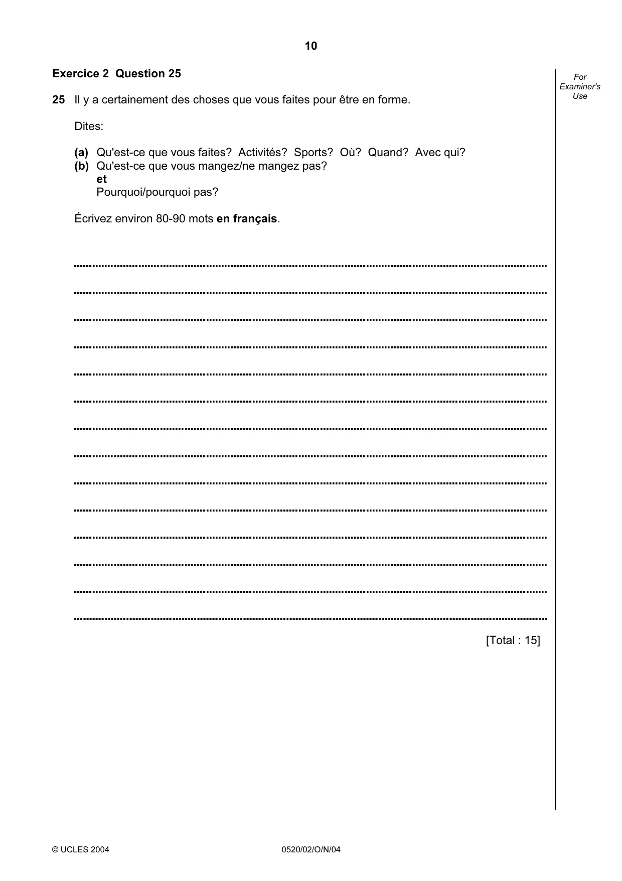 Cambridge IGCSE French - Foreign Language 0520 2004 Oct/Nov Paper 2 · Variant 1 question paper, page 10 of 16