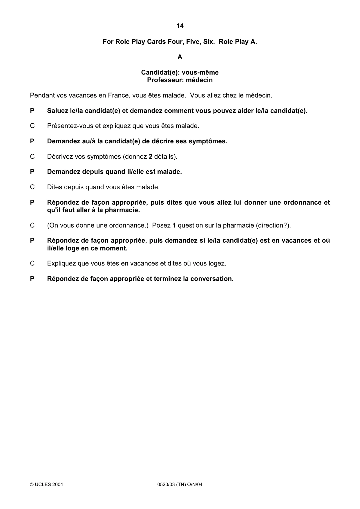 Cambridge IGCSE French - Foreign Language 0520 2004 Oct/Nov Paper 3 · Variant 1 question paper, page 14 of 20