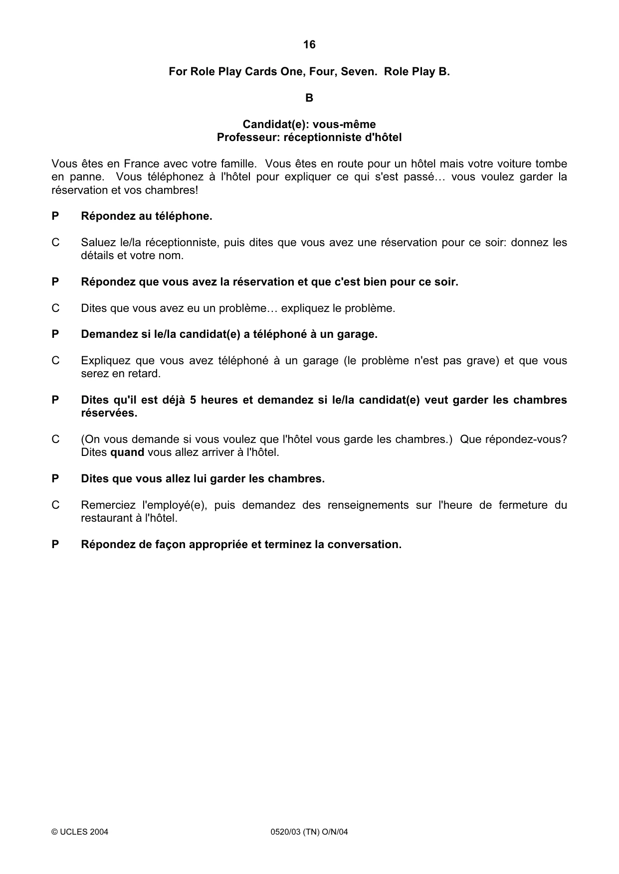 Cambridge IGCSE French - Foreign Language 0520 2004 Oct/Nov Paper 3 · Variant 1 question paper, page 16 of 20