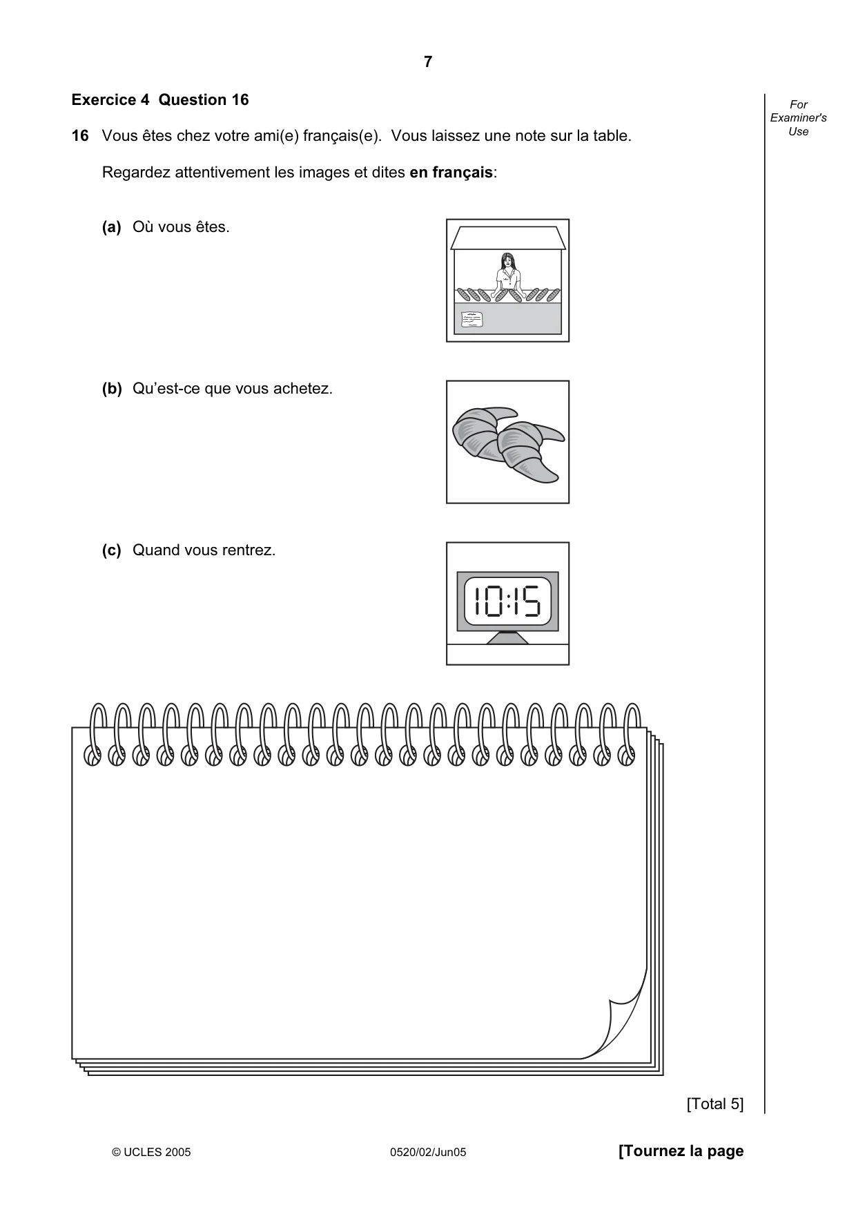 Cambridge IGCSE French - Foreign Language 0520 2005 May/June Paper 2 · Variant 1 question paper, page 7 of 16