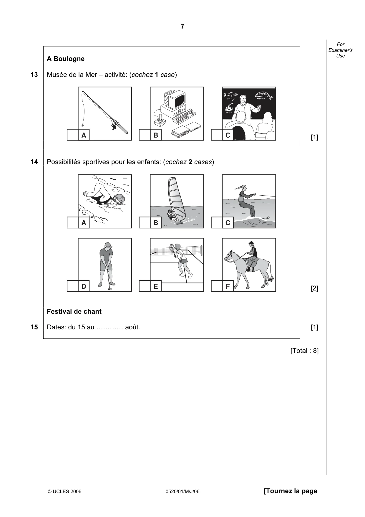 Cambridge IGCSE French - Foreign Language 0520 2006 May/June Paper 1 · Variant 1 question paper, page 7 of 12