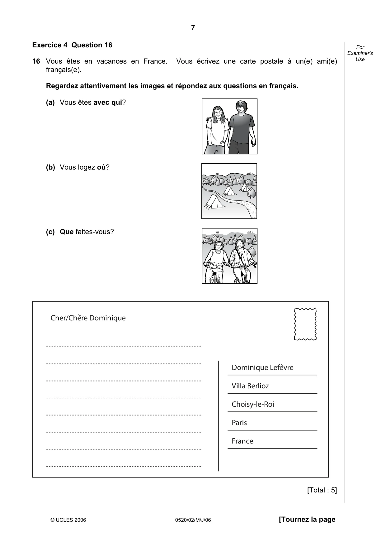 Cambridge IGCSE French - Foreign Language 0520 2006 May/June Paper 2 · Variant 1 question paper, page 7 of 16