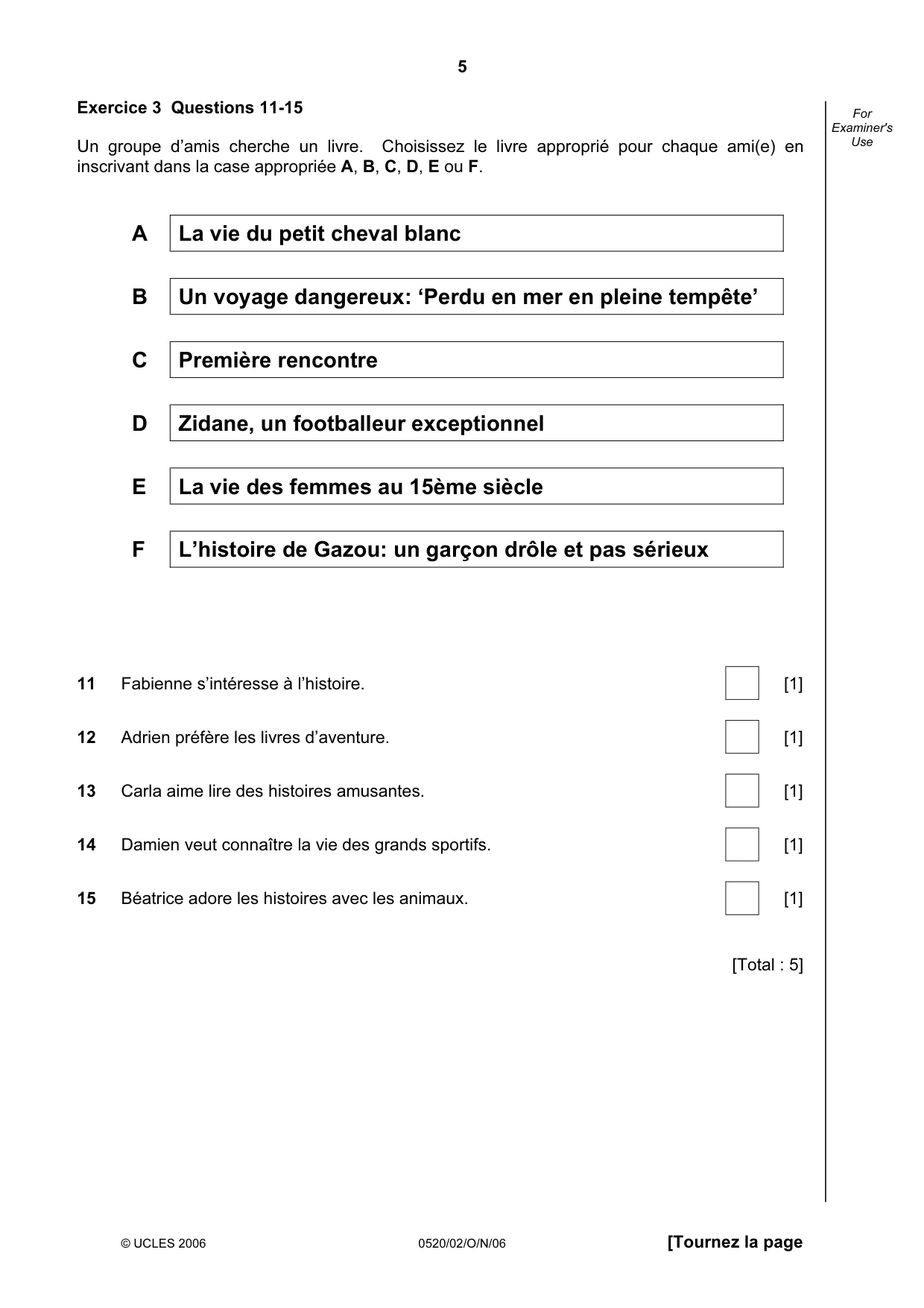 Cambridge IGCSE French - Foreign Language 0520 2006 Oct/Nov Paper 2 · Variant 1 question paper, page 5 of 16