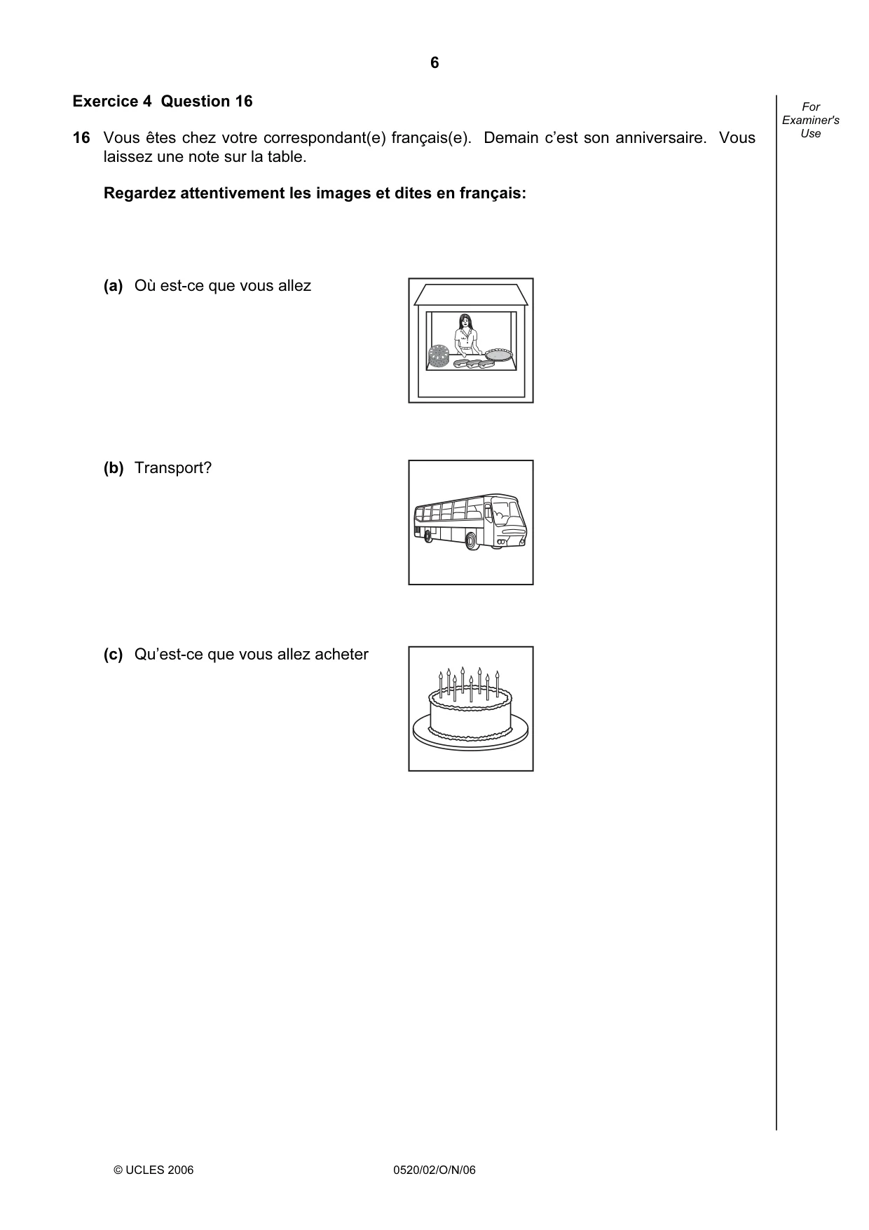 Cambridge IGCSE French - Foreign Language 0520 2006 Oct/Nov Paper 2 · Variant 1 question paper, page 6 of 16