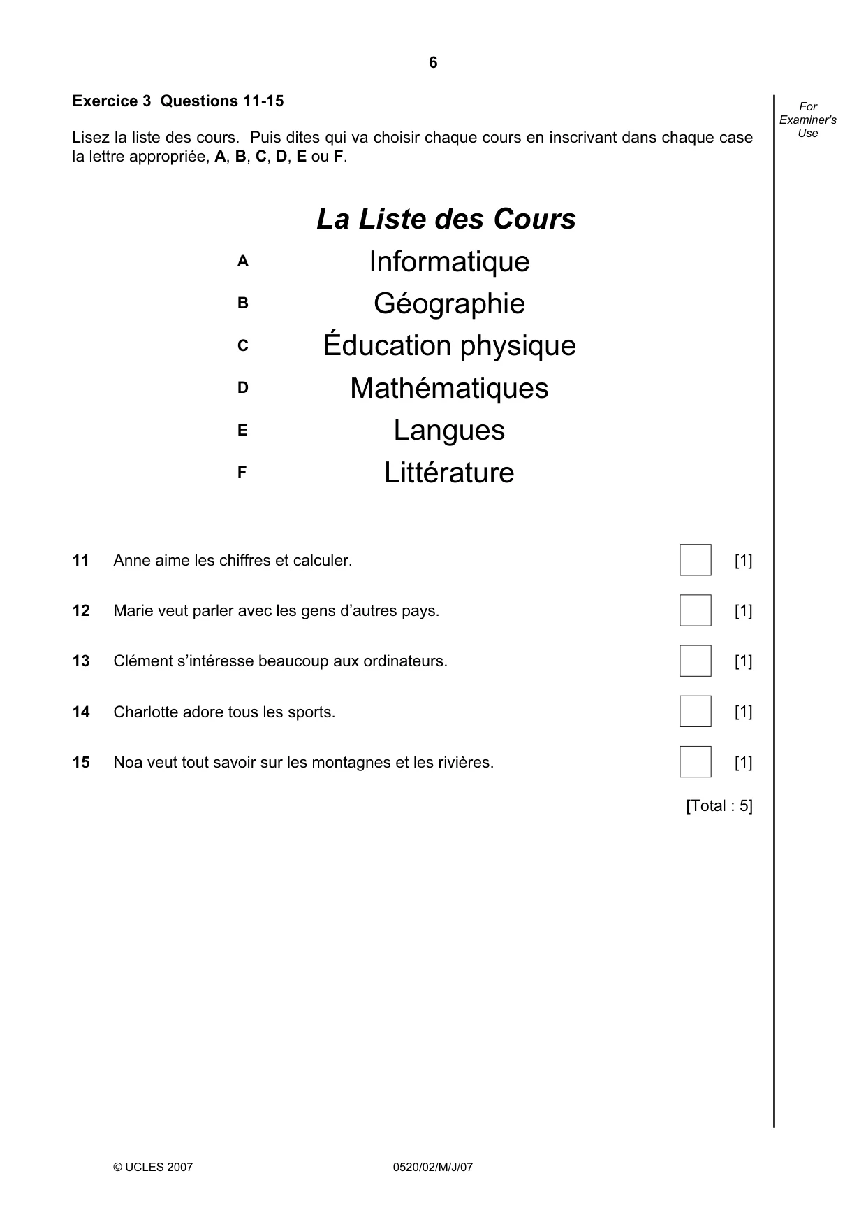 Cambridge IGCSE French - Foreign Language 0520 2007 May/June Paper 2 · Variant 1 question paper, page 6 of 16