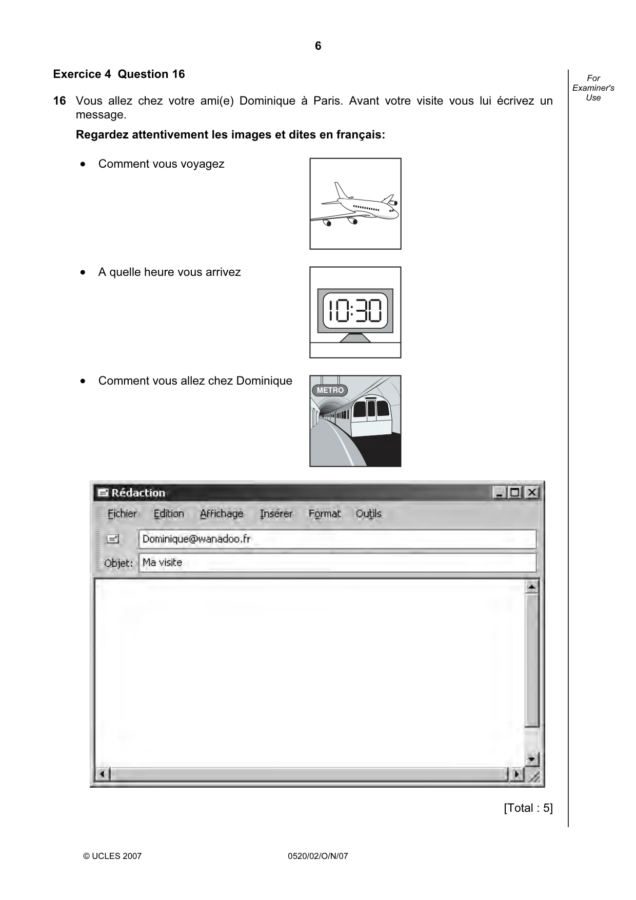 Cambridge IGCSE French - Foreign Language 0520 2007 Oct/Nov Paper 2 · Variant 1 question paper, page 6 of 16