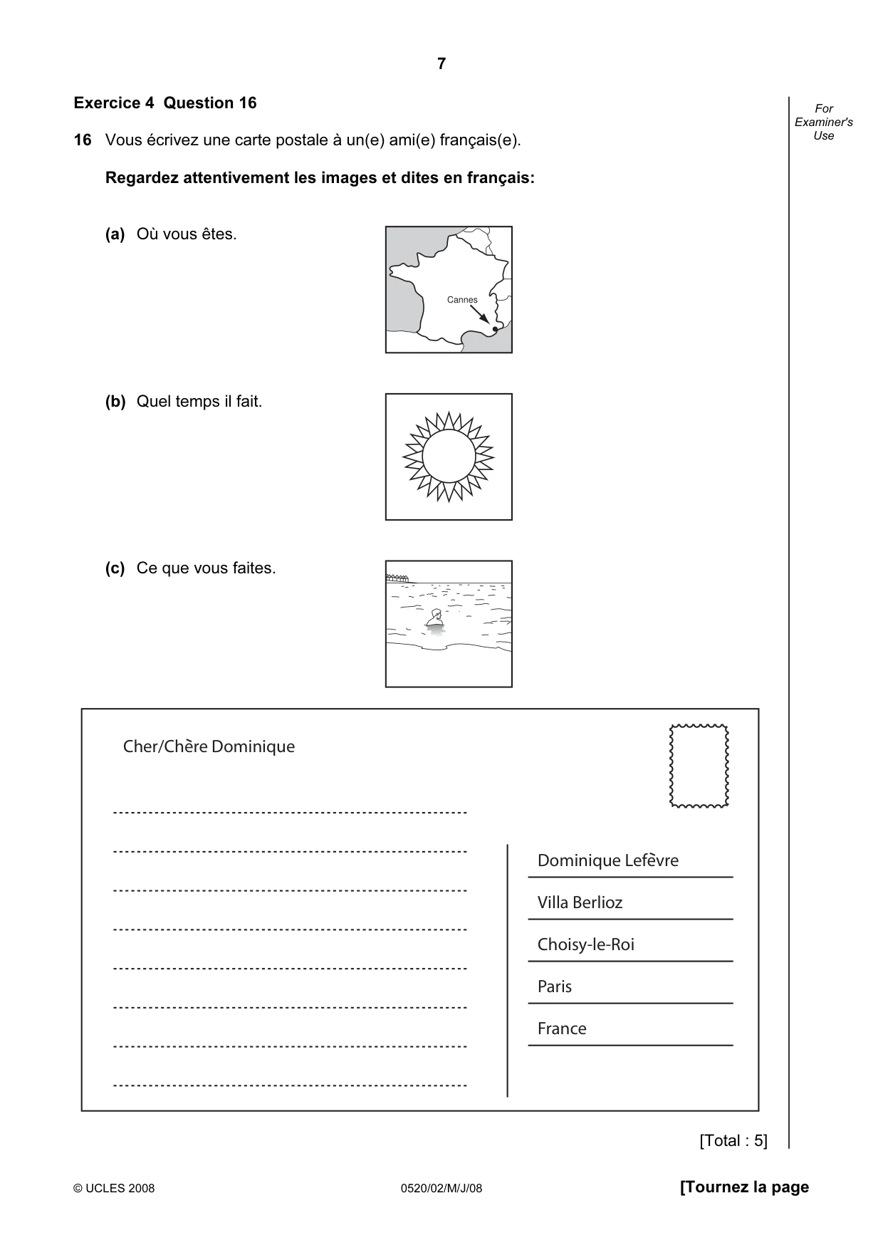 Cambridge IGCSE French - Foreign Language 0520 2008 May/June Paper 2 · Variant 1 question paper, page 7 of 16