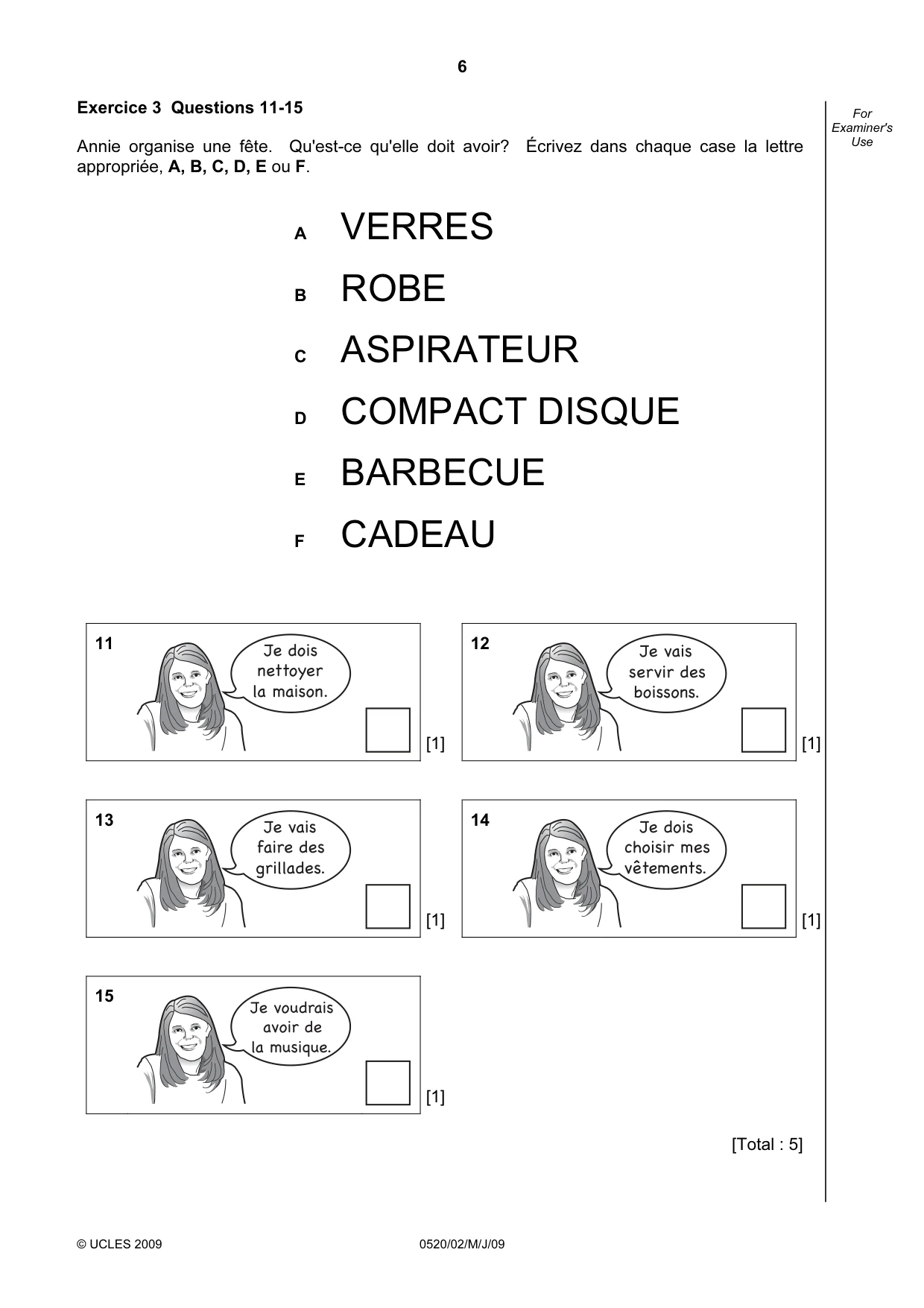 Cambridge IGCSE French - Foreign Language 0520 2009 May/June Paper 2 · Variant 1 question paper, page 6 of 16