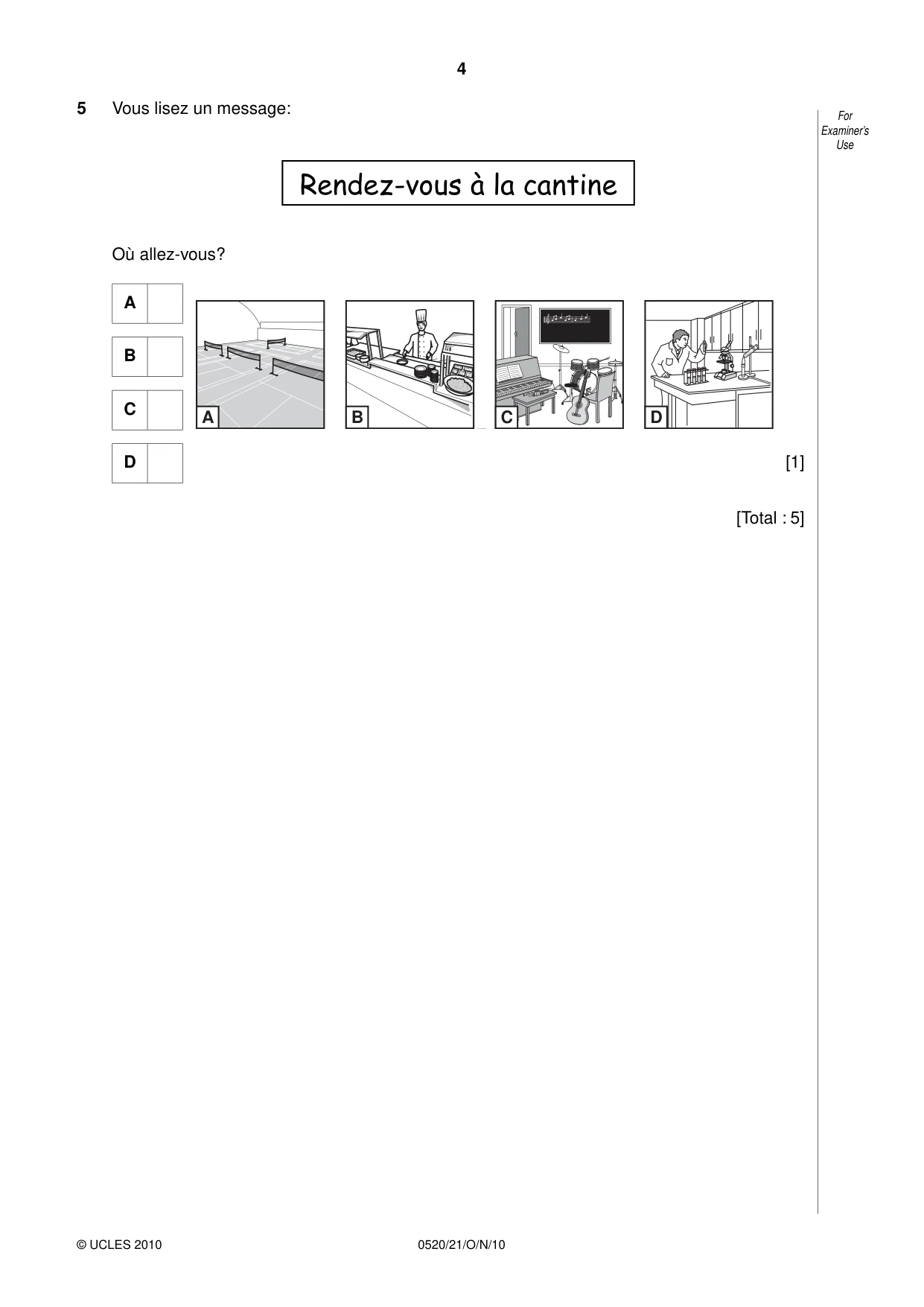 Cambridge IGCSE French - Foreign Language 0520 2010 Oct/Nov Paper 2 · Variant 1 question paper, page 4 of 20