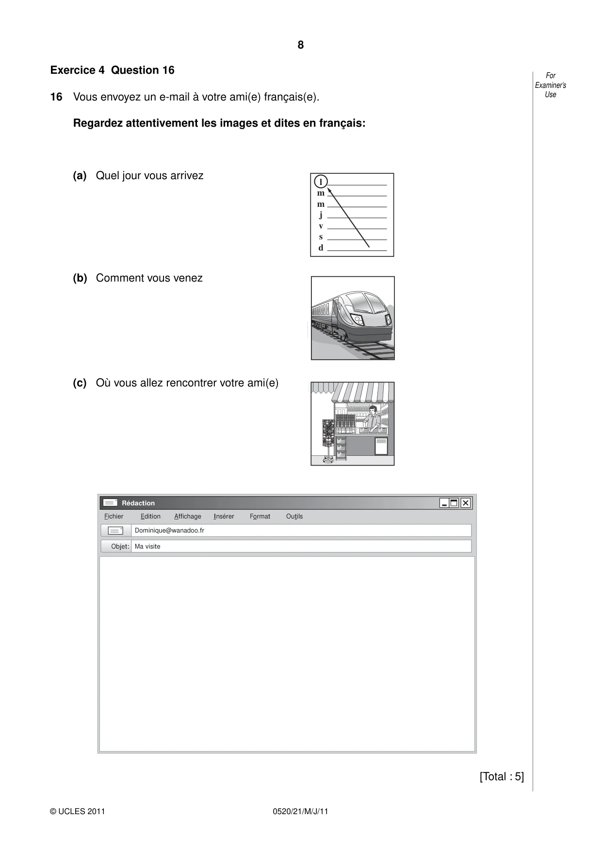 Cambridge IGCSE French - Foreign Language 0520 2011 May/June Paper 2 · Variant 1 question paper, page 8 of 20