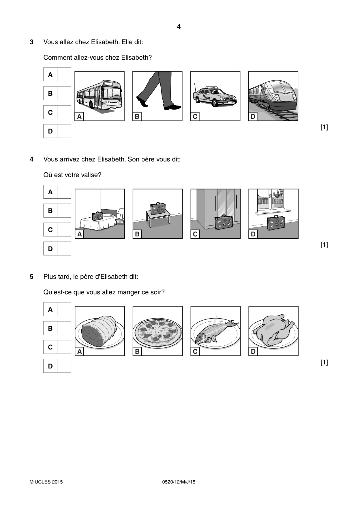 Cambridge IGCSE French - Foreign Language 0520 2015 May/June Paper 1 · Variant 2 question paper, page 4 of 12