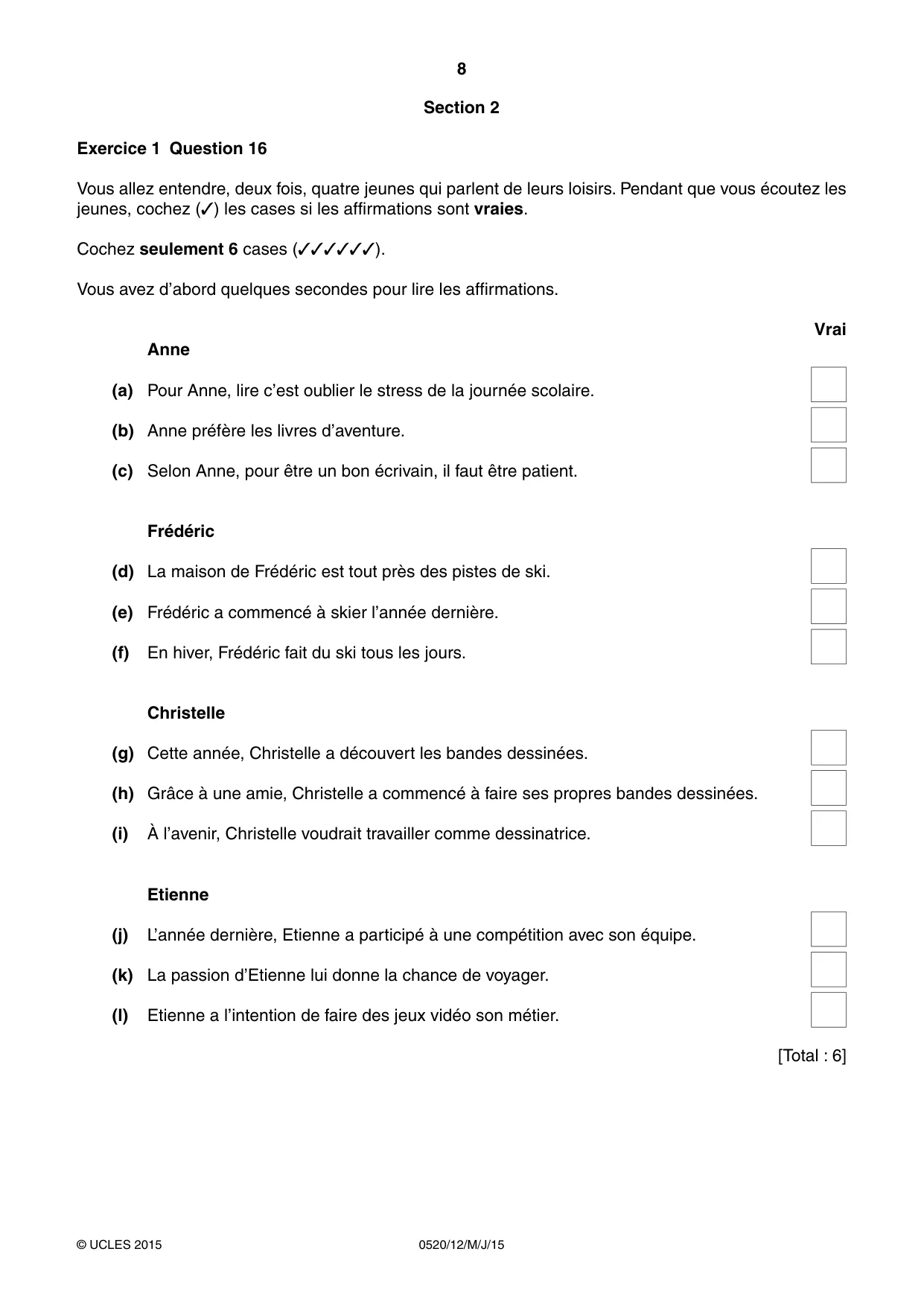 Cambridge IGCSE French - Foreign Language 0520 2015 May/June Paper 1 · Variant 2 question paper, page 8 of 12