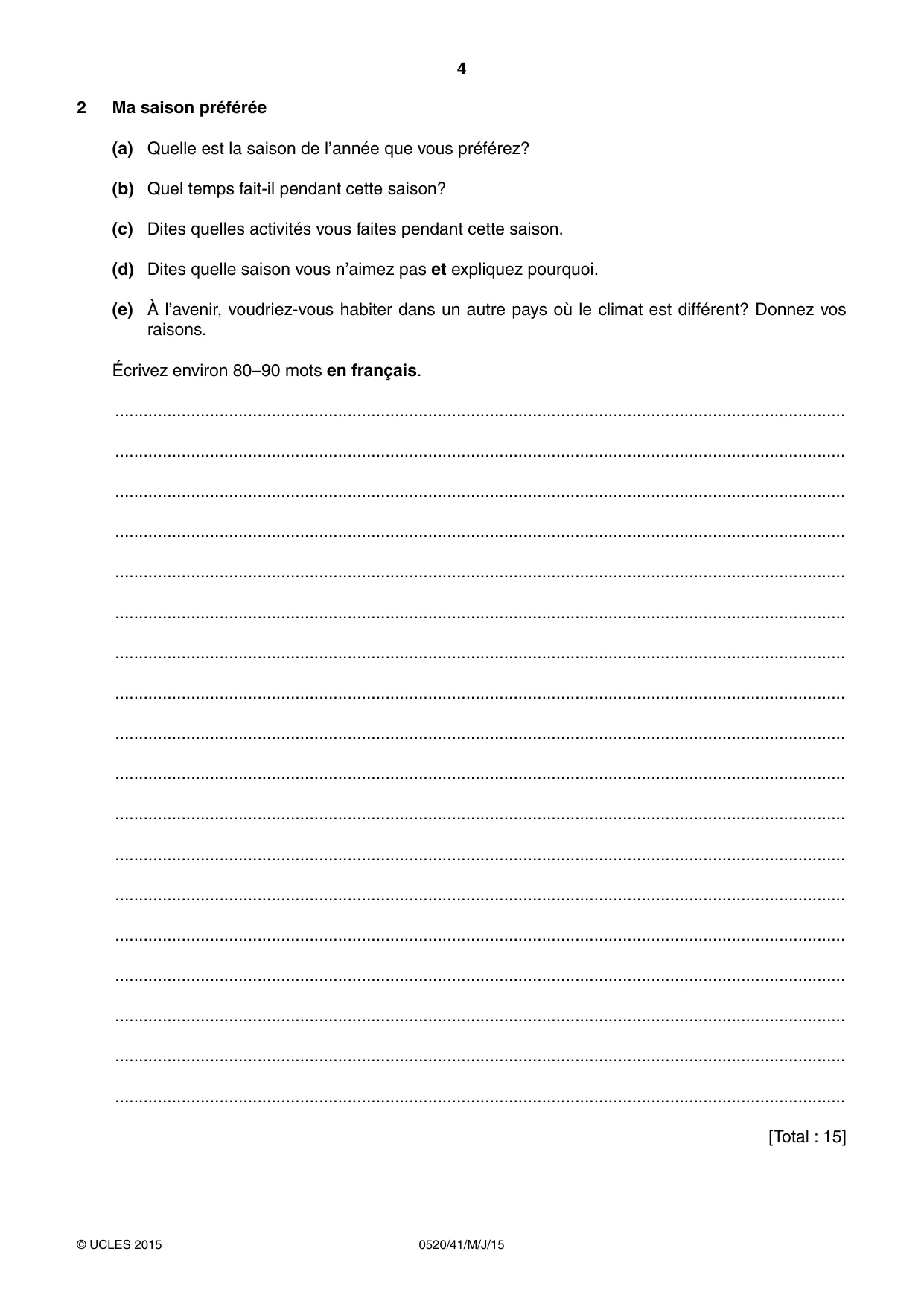 Cambridge IGCSE French - Foreign Language 0520 2015 May/June Paper 4 · Variant 1 question paper, page 4 of 8