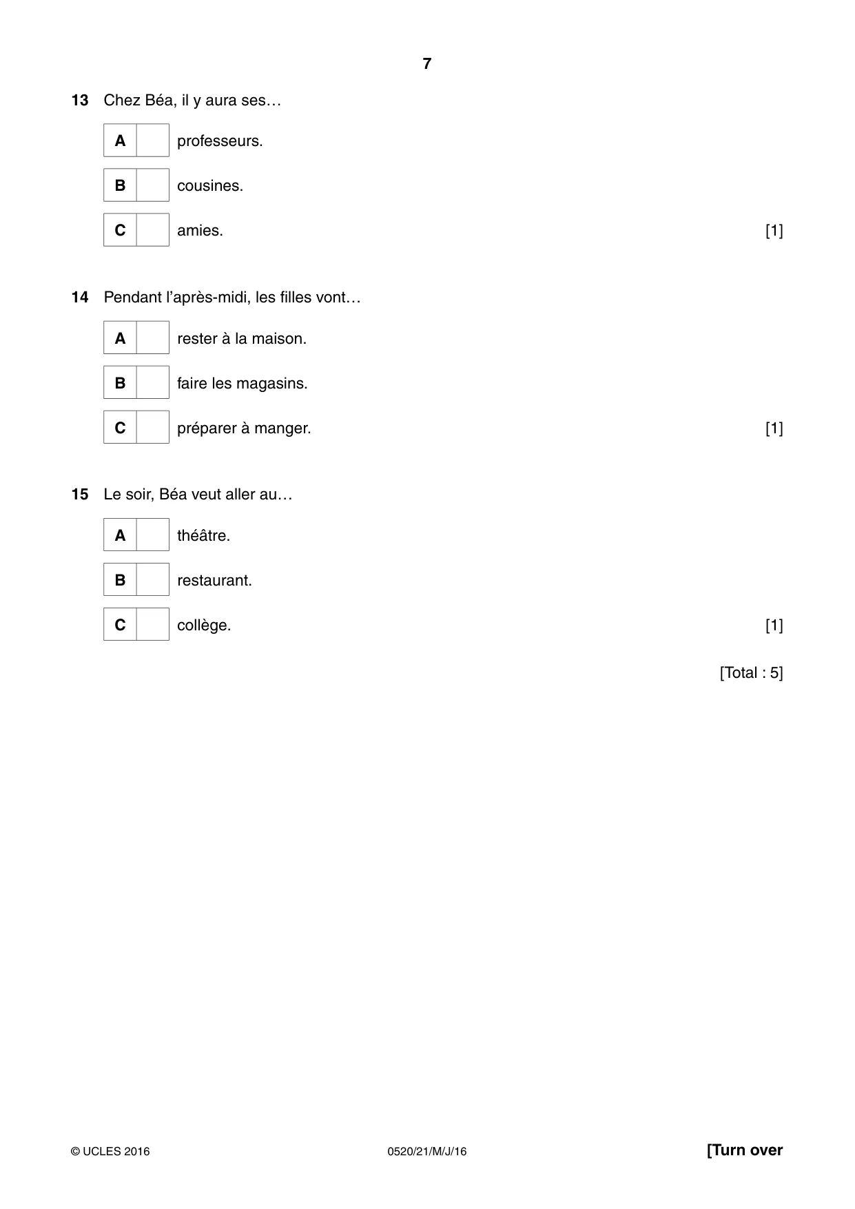 Cambridge IGCSE French - Foreign Language 0520 2016 May/June Paper 2 · Variant 1 question paper, page 7 of 16