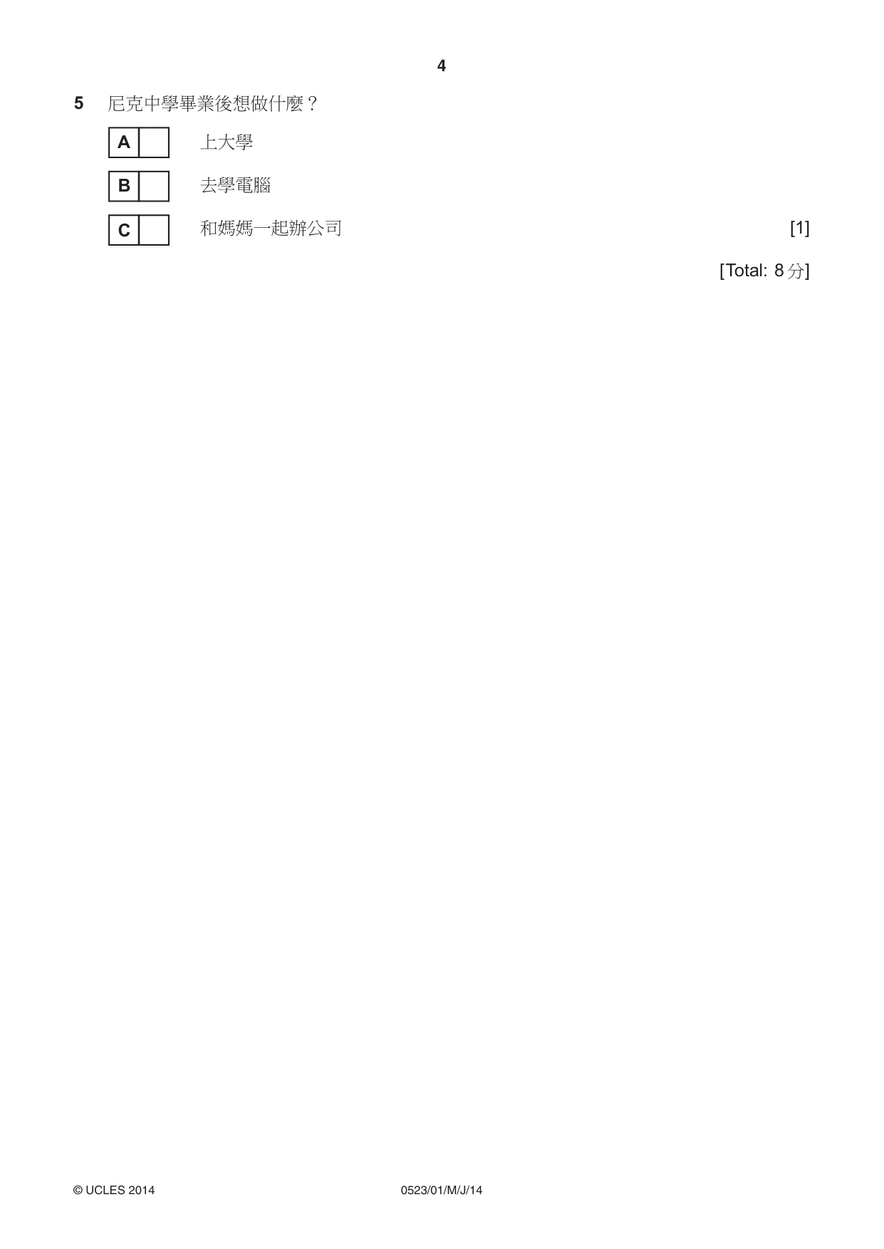 Cambridge IGCSE Chinese - Second Language 0523 2014 May/June Paper 1 · Variant 1 question paper, page 4 of 24