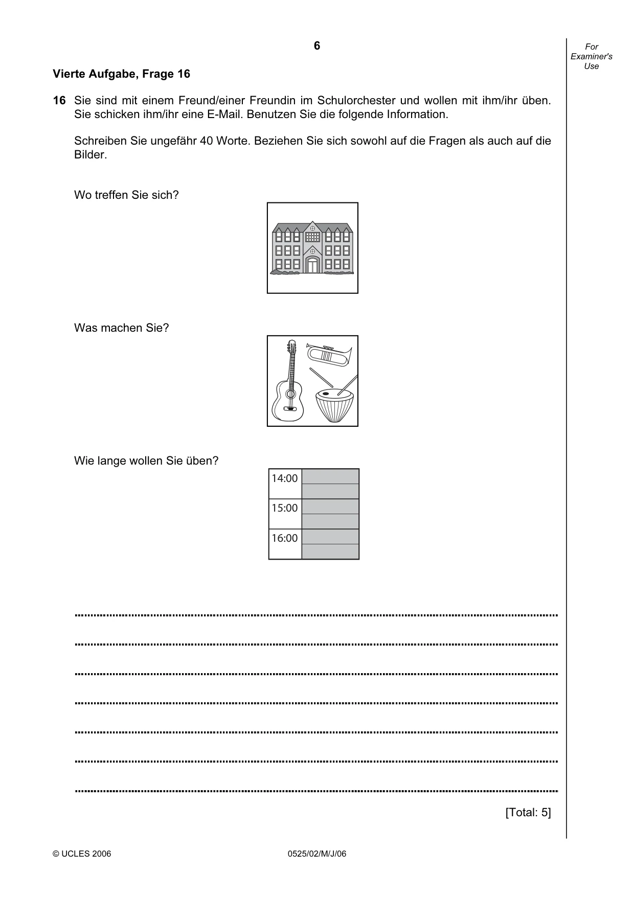 Cambridge IGCSE German - Foreign Language 0525 2006 May/June Paper 2 · Variant 1 question paper, page 6 of 16