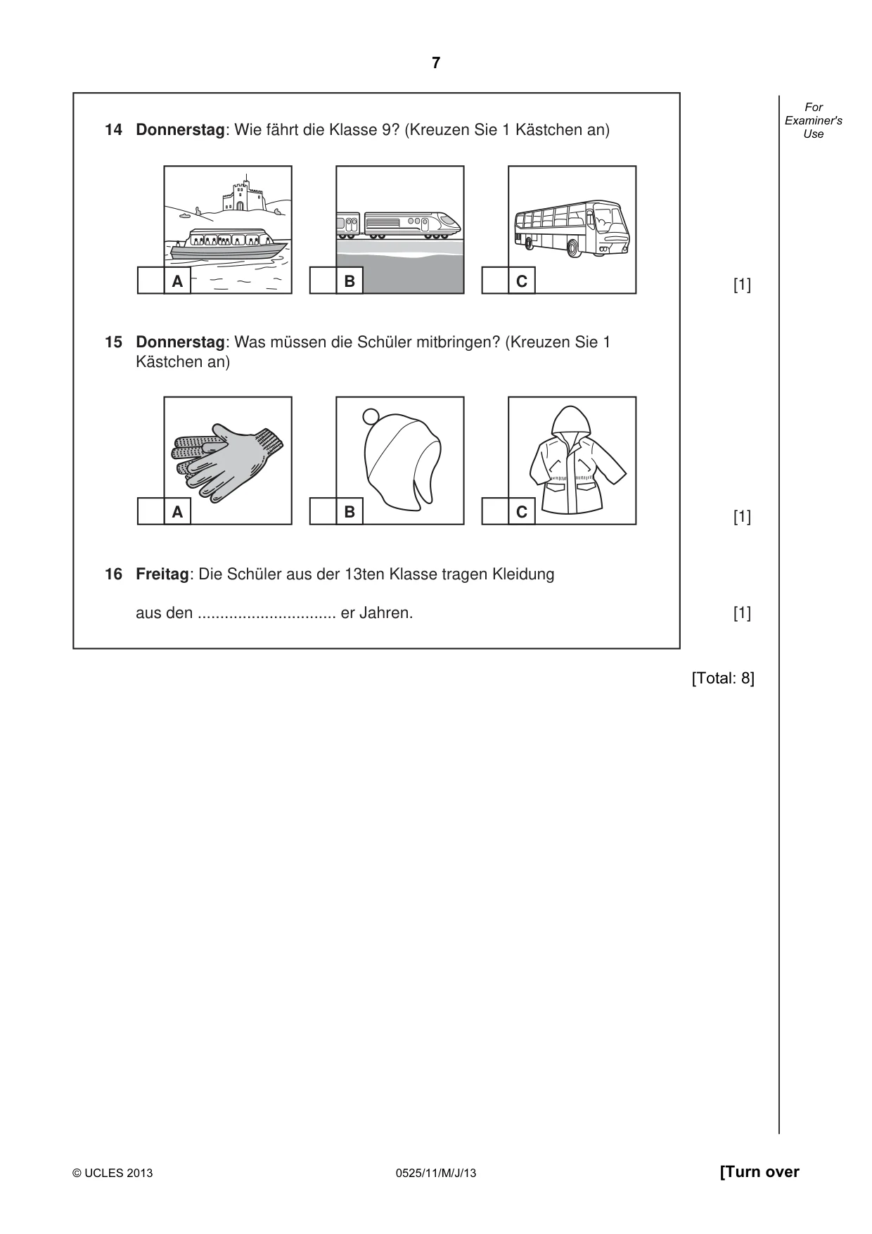 Cambridge IGCSE German - Foreign Language 0525 2013 May/June Paper 1 · Variant 1 question paper, page 7 of 16