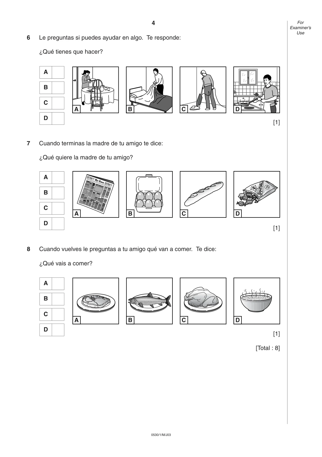 Cambridge IGCSE Spanish - Foreign Language 0530 2003 May/June Paper 1 · Variant 1 question paper, page 4 of 12