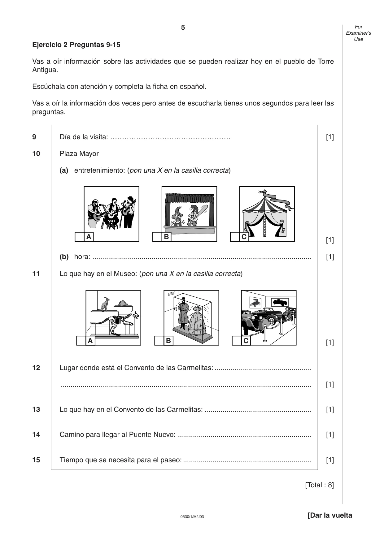 Cambridge IGCSE Spanish - Foreign Language 0530 2003 May/June Paper 1 · Variant 1 question paper, page 5 of 12