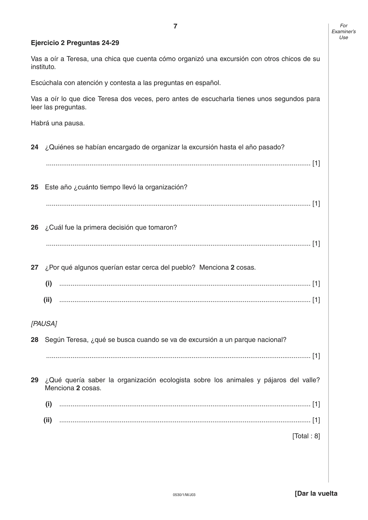 Cambridge IGCSE Spanish - Foreign Language 0530 2003 May/June Paper 1 · Variant 1 question paper, page 7 of 12