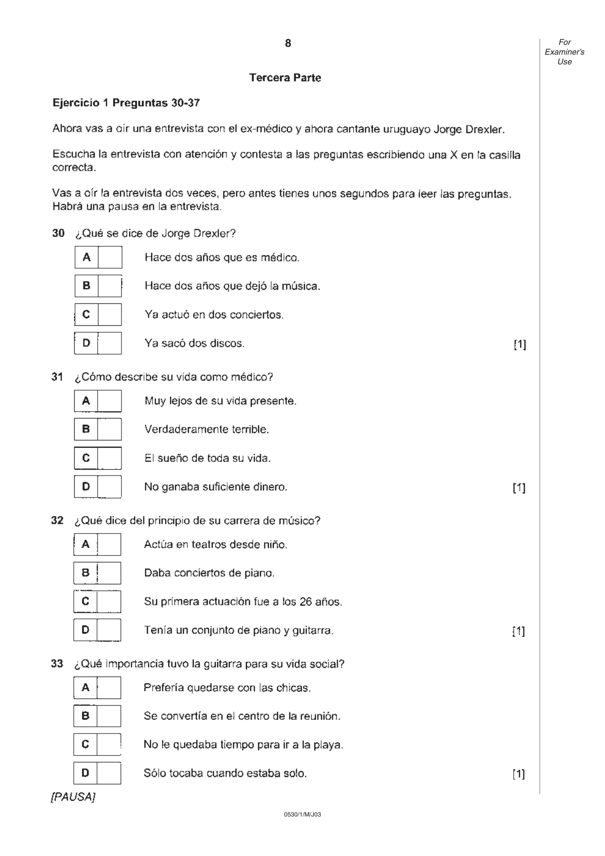 Cambridge IGCSE Spanish - Foreign Language 0530 2003 May/June Paper 1 · Variant 1 question paper, page 8 of 12