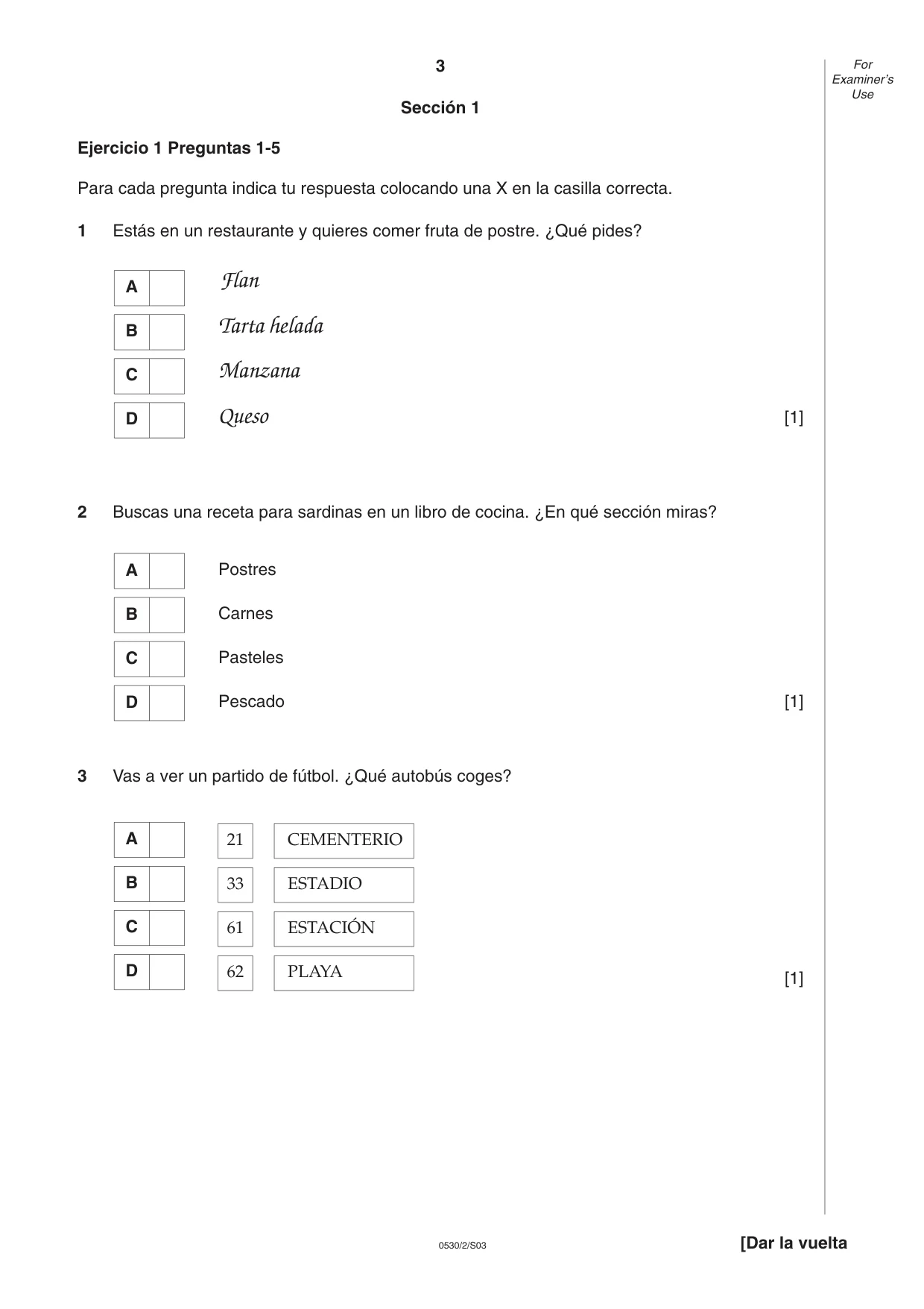 Cambridge IGCSE Spanish - Foreign Language 0530 2003 May/June Paper 2 · Variant 1 question paper, page 3 of 16