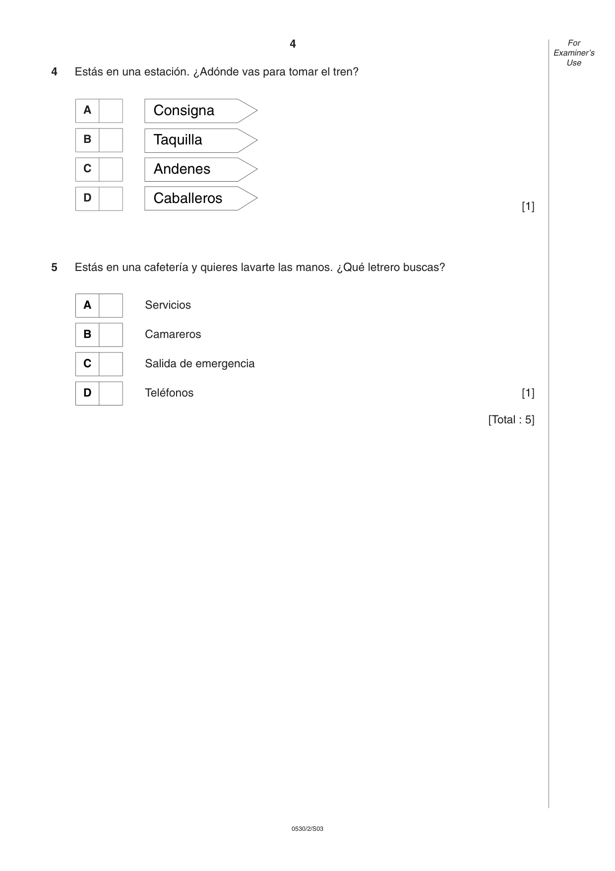 Cambridge IGCSE Spanish - Foreign Language 0530 2003 May/June Paper 2 · Variant 1 question paper, page 4 of 16