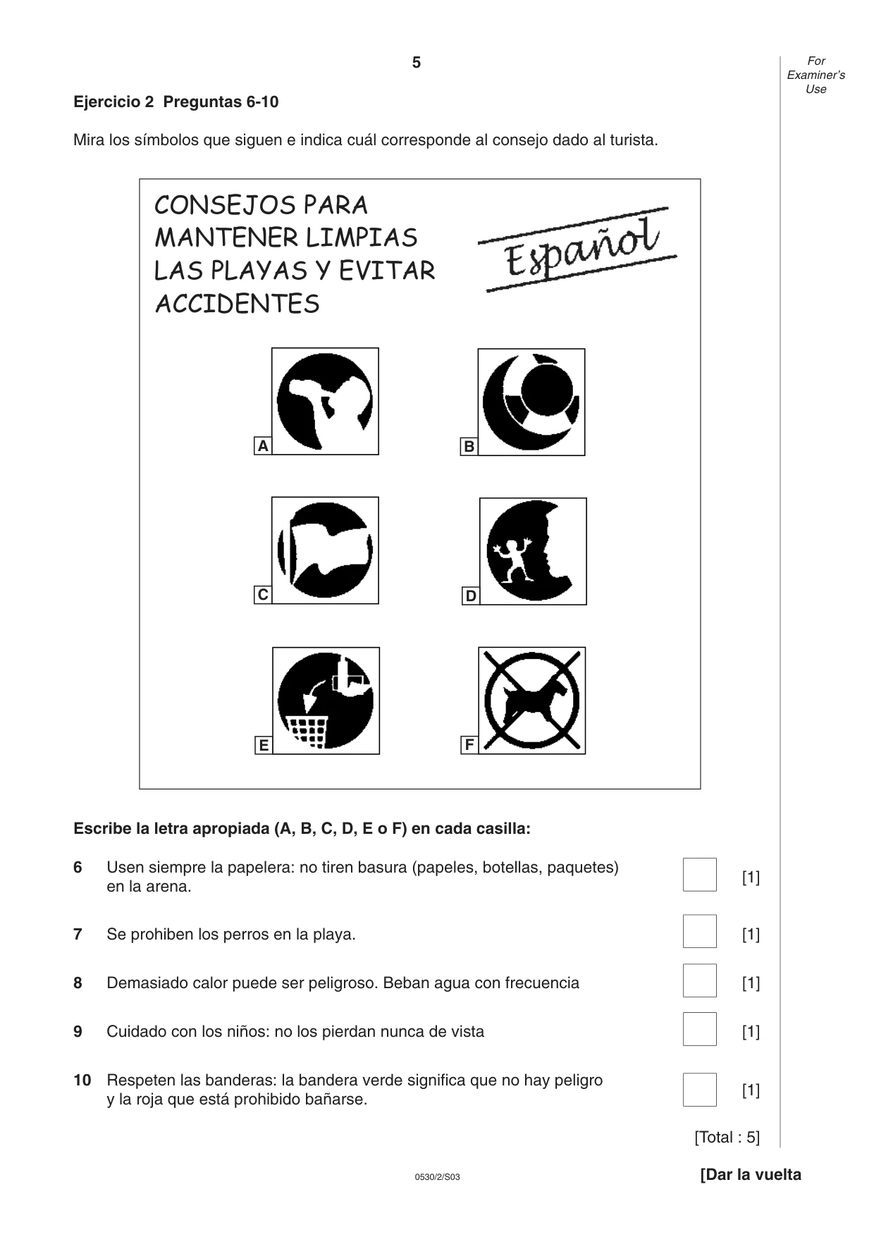 Cambridge IGCSE Spanish - Foreign Language 0530 2003 May/June Paper 2 · Variant 1 question paper, page 5 of 16