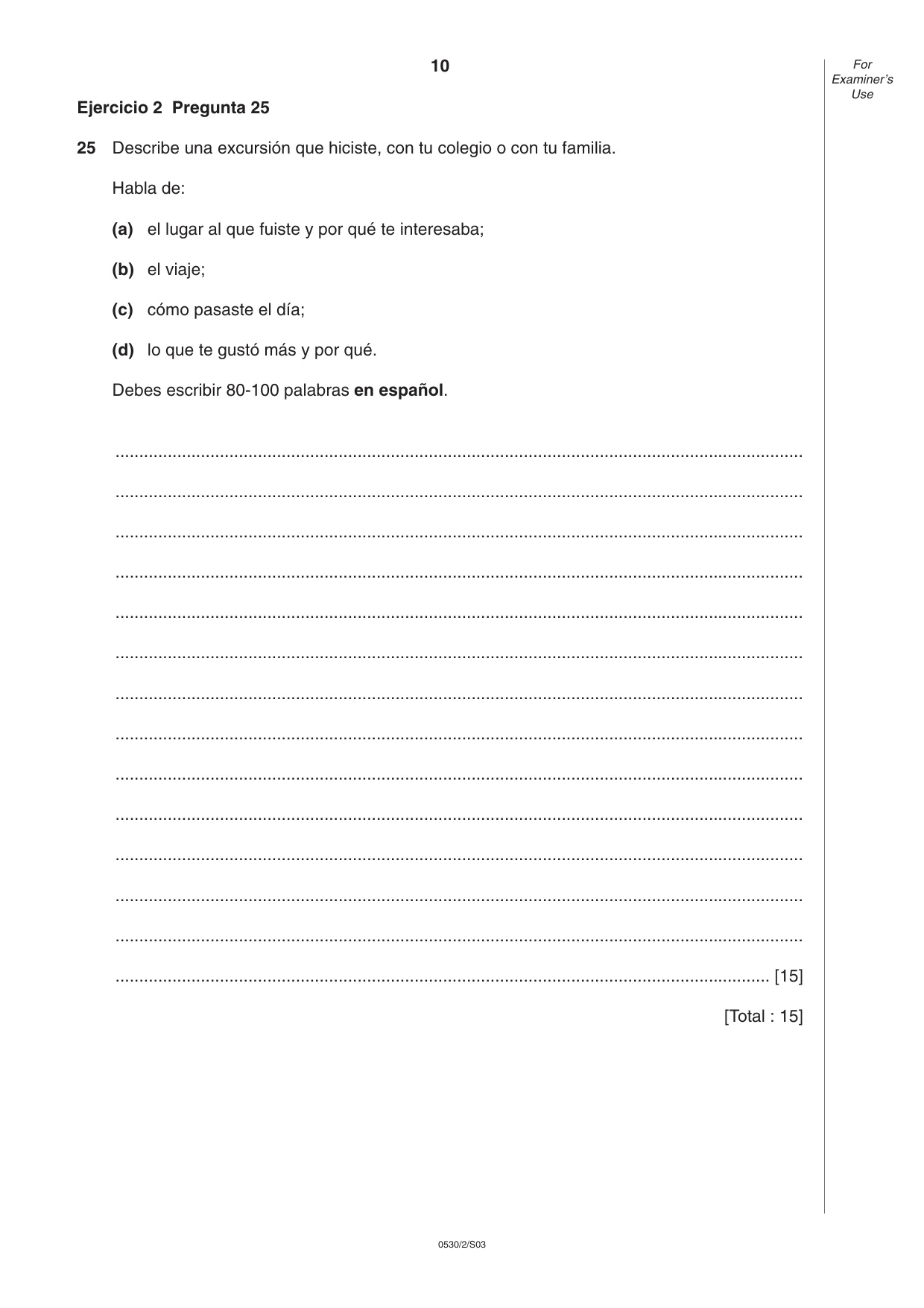 Cambridge IGCSE Spanish - Foreign Language 0530 2003 May/June Paper 2 · Variant 1 question paper, page 10 of 16