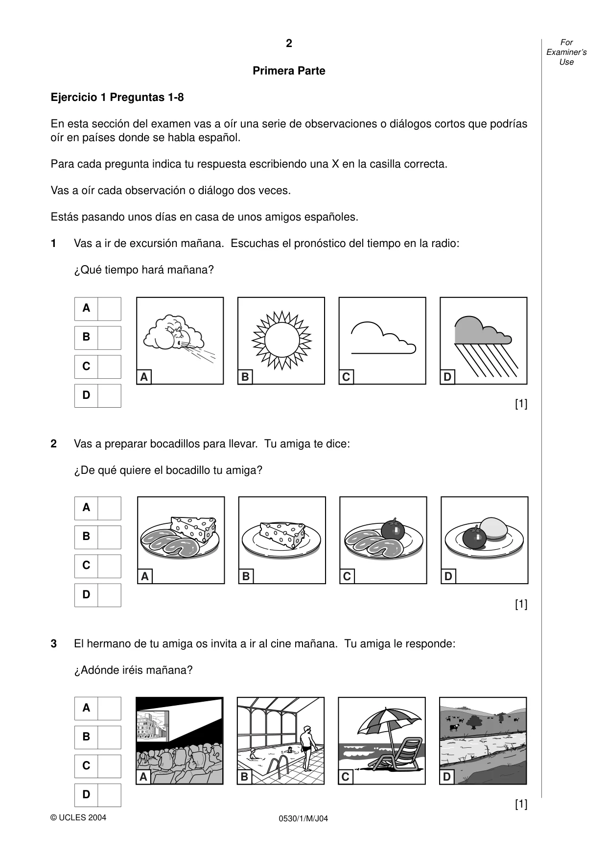 Cambridge IGCSE Spanish - Foreign Language 0530 2004 May/June Paper 1 · Variant 1 question paper, page 2 of 12