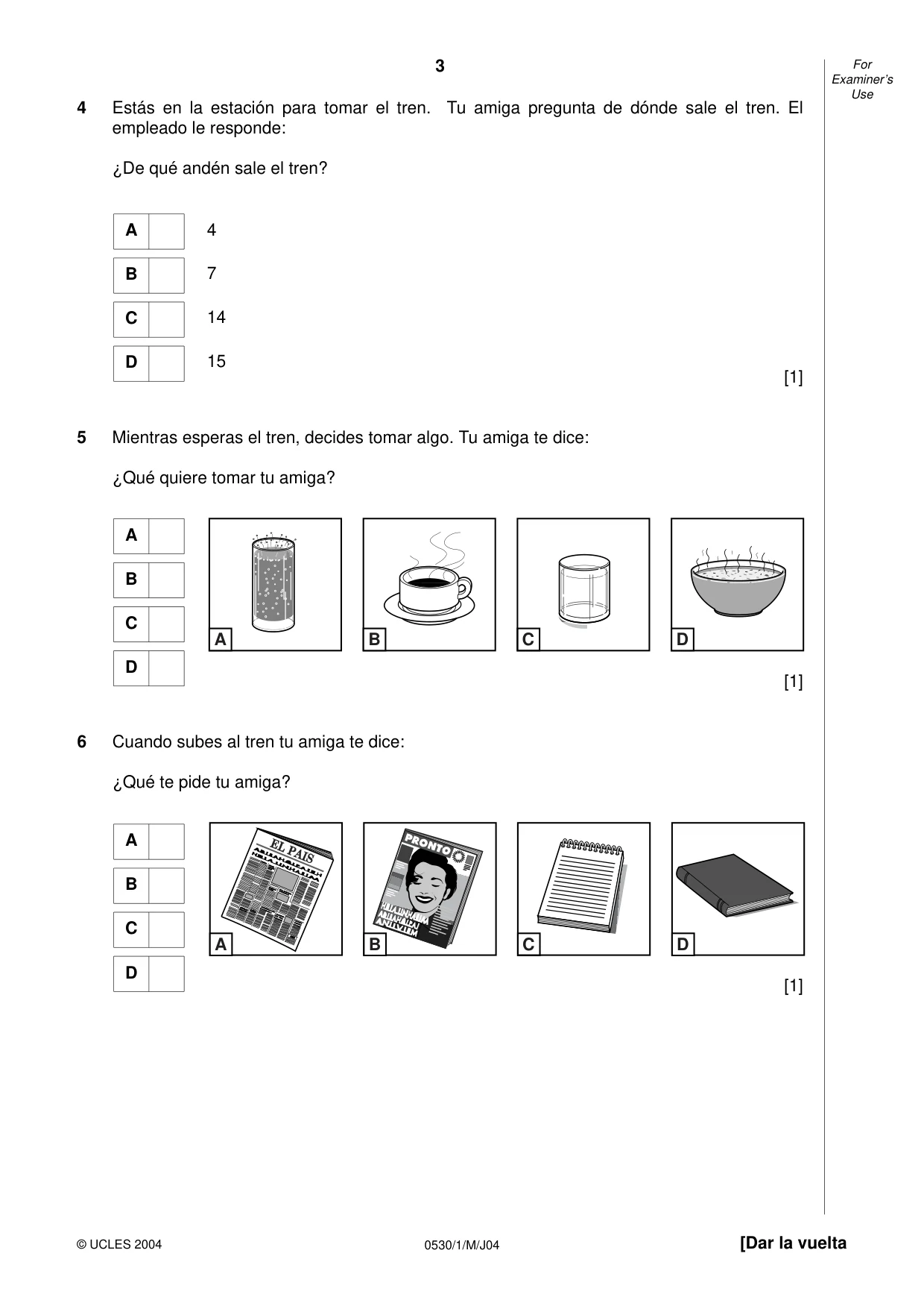 Cambridge IGCSE Spanish - Foreign Language 0530 2004 May/June Paper 1 · Variant 1 question paper, page 3 of 12