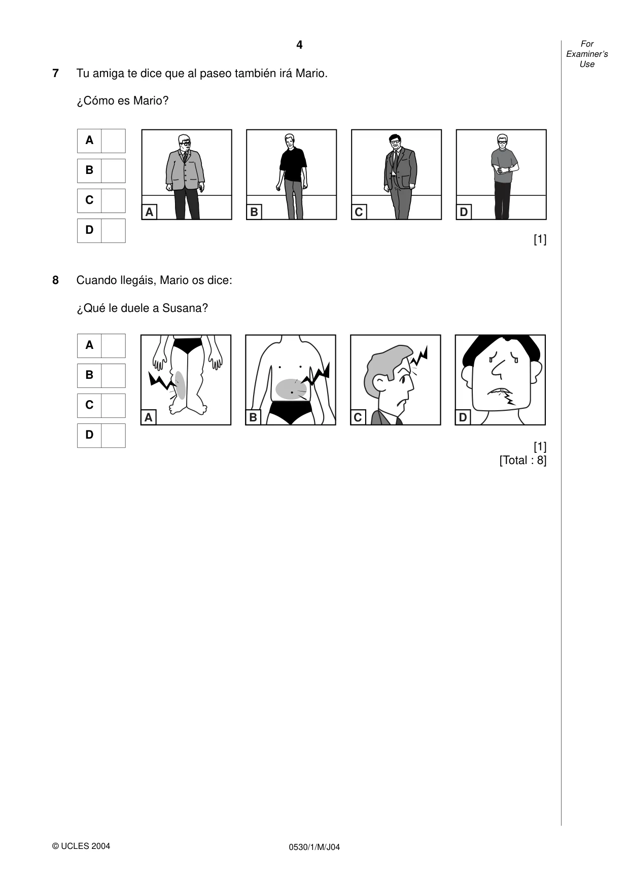 Cambridge IGCSE Spanish - Foreign Language 0530 2004 May/June Paper 1 · Variant 1 question paper, page 4 of 12