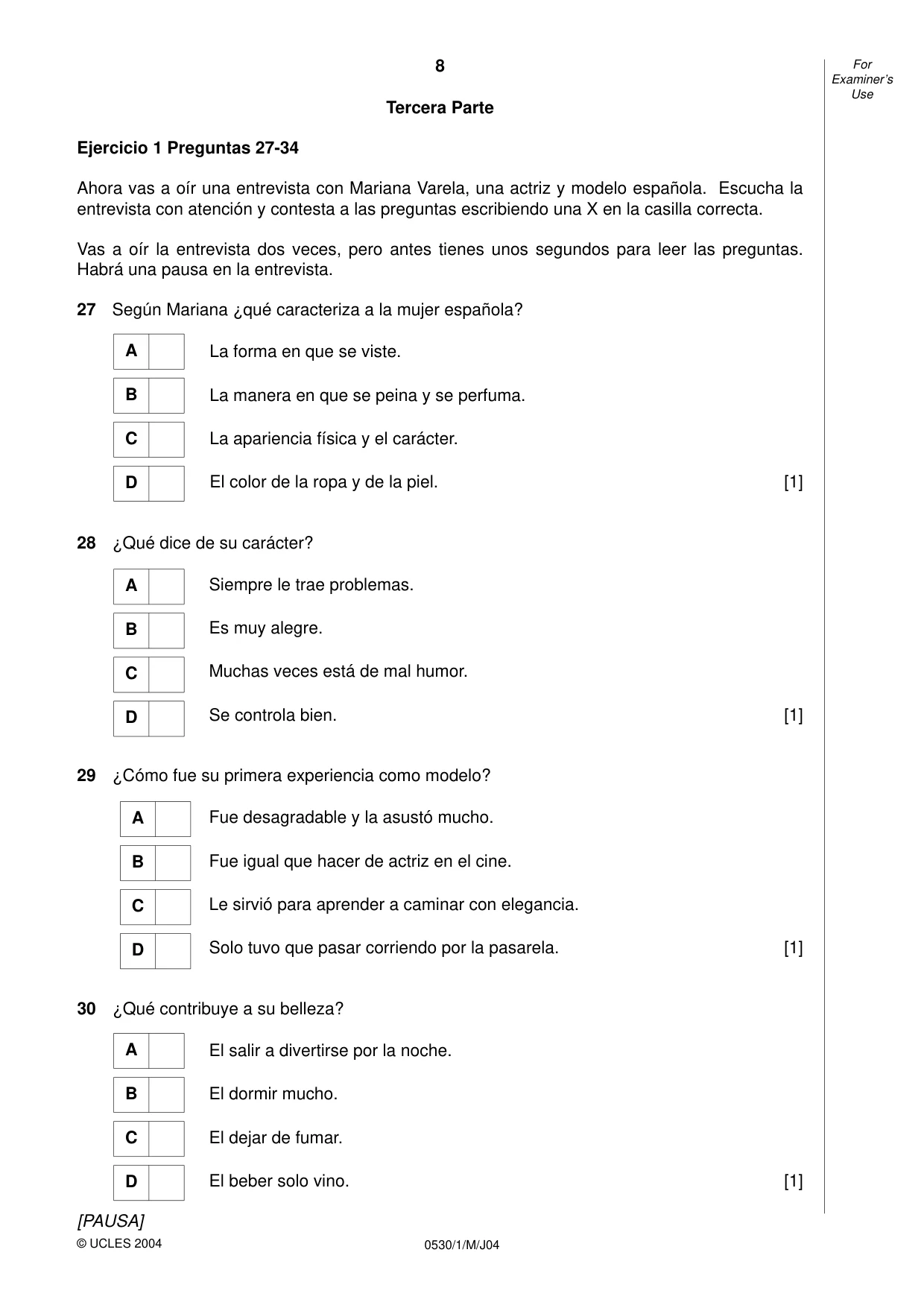 Cambridge IGCSE Spanish - Foreign Language 0530 2004 May/June Paper 1 · Variant 1 question paper, page 8 of 12