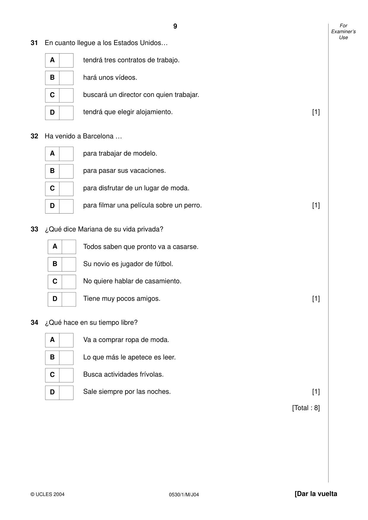 Cambridge IGCSE Spanish - Foreign Language 0530 2004 May/June Paper 1 · Variant 1 question paper, page 9 of 12
