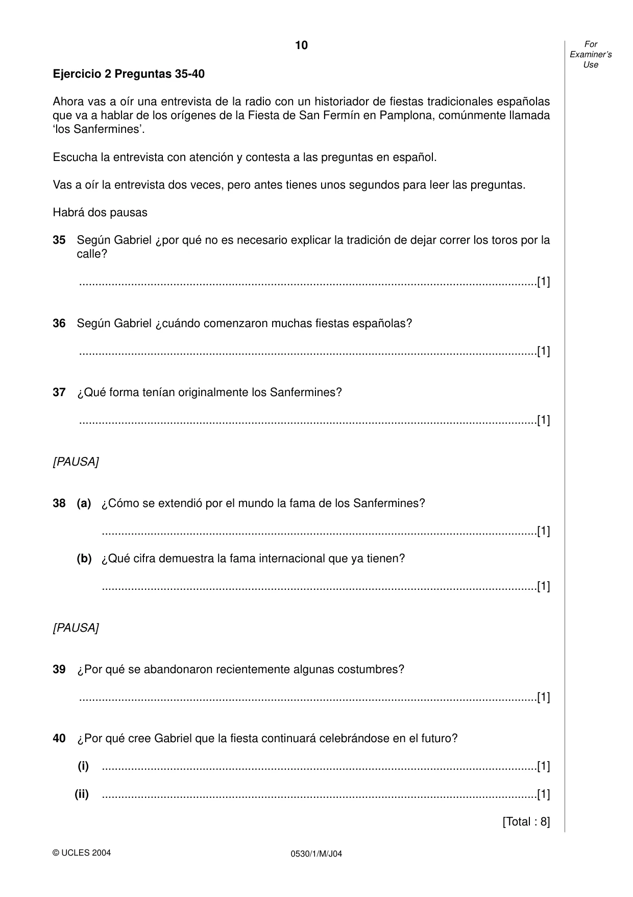Cambridge IGCSE Spanish - Foreign Language 0530 2004 May/June Paper 1 · Variant 1 question paper, page 10 of 12