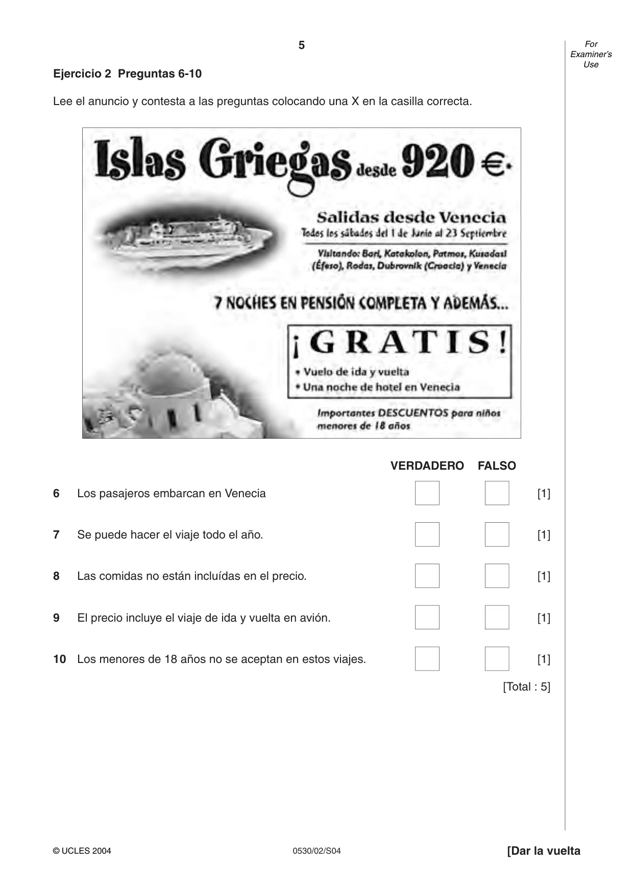 Cambridge IGCSE Spanish - Foreign Language 0530 2004 May/June Paper 2 · Variant 1 question paper, page 5 of 16