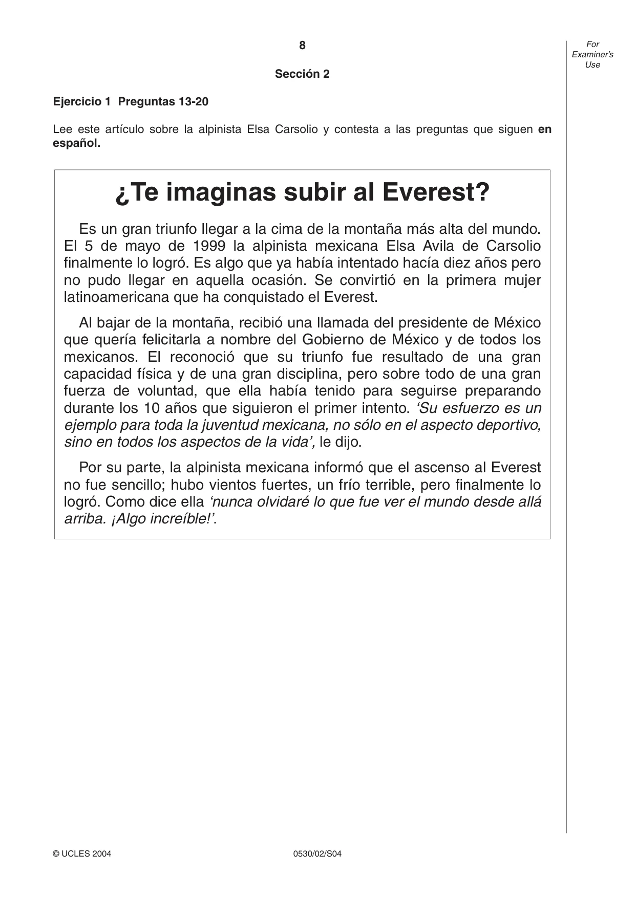 Cambridge IGCSE Spanish - Foreign Language 0530 2004 May/June Paper 2 · Variant 1 question paper, page 8 of 16