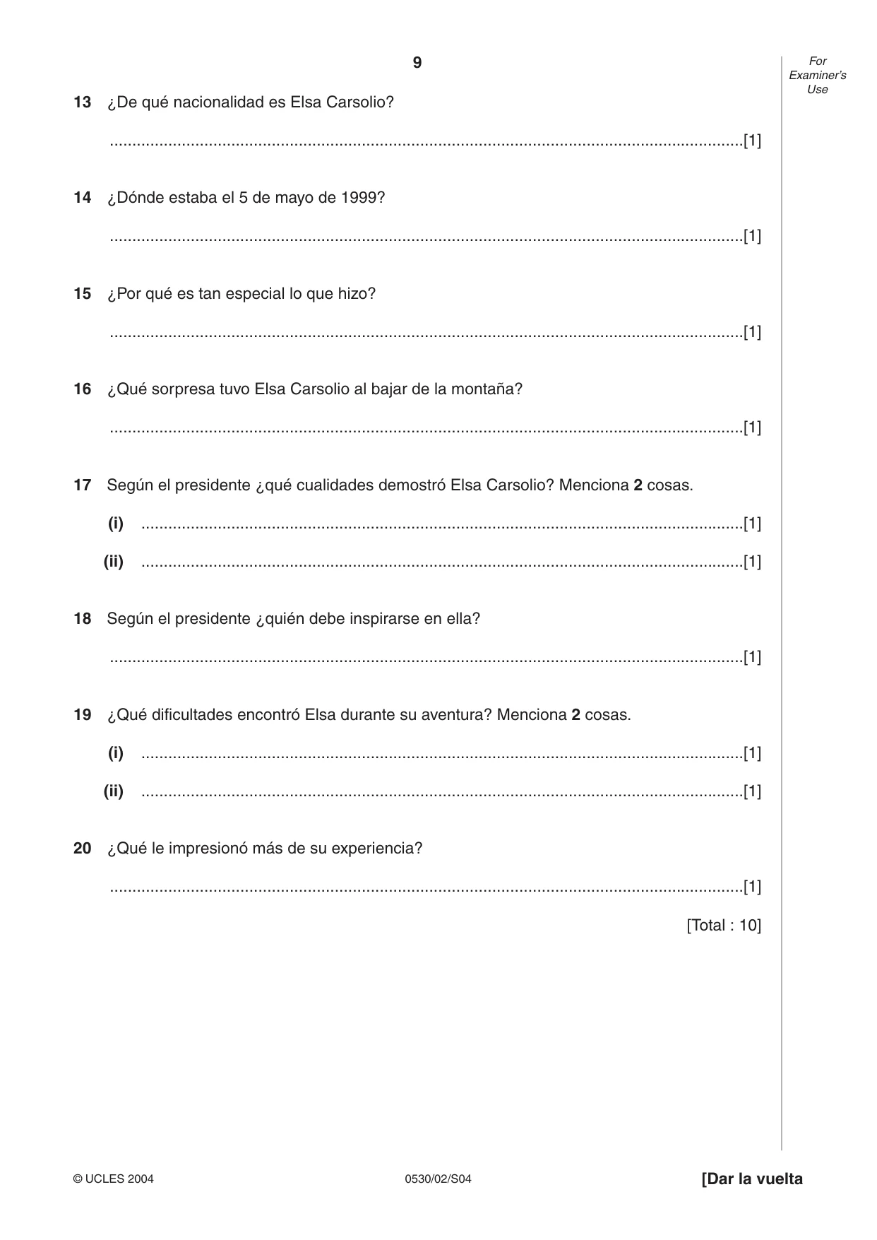 Cambridge IGCSE Spanish - Foreign Language 0530 2004 May/June Paper 2 · Variant 1 question paper, page 9 of 16
