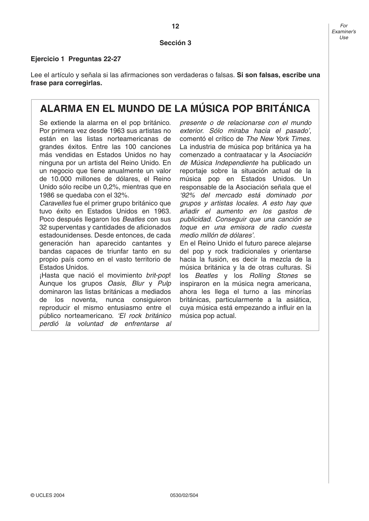 Cambridge IGCSE Spanish - Foreign Language 0530 2004 May/June Paper 2 · Variant 1 question paper, page 12 of 16