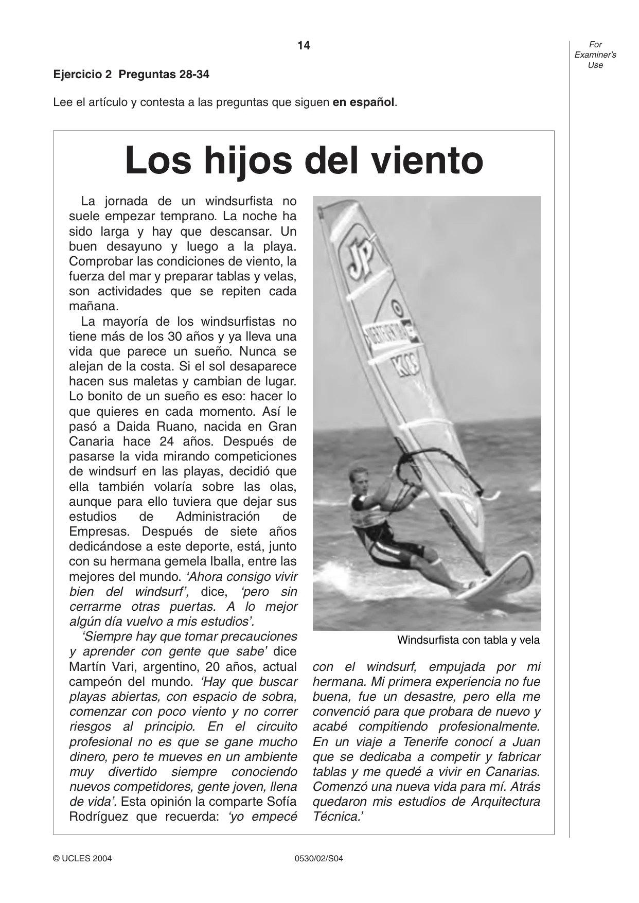 Cambridge IGCSE Spanish - Foreign Language 0530 2004 May/June Paper 2 · Variant 1 question paper, page 14 of 16
